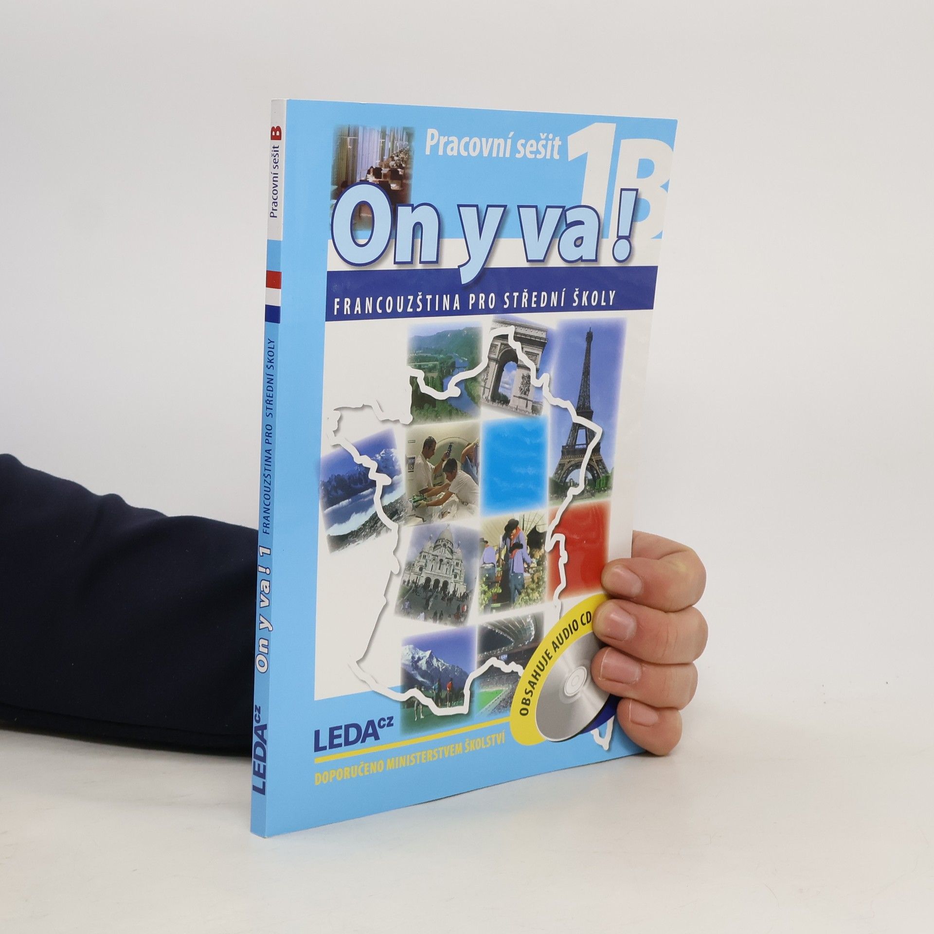 Jitka Taišlová On y va! Francouzština pro střední školy. Pracovní sešit 1B