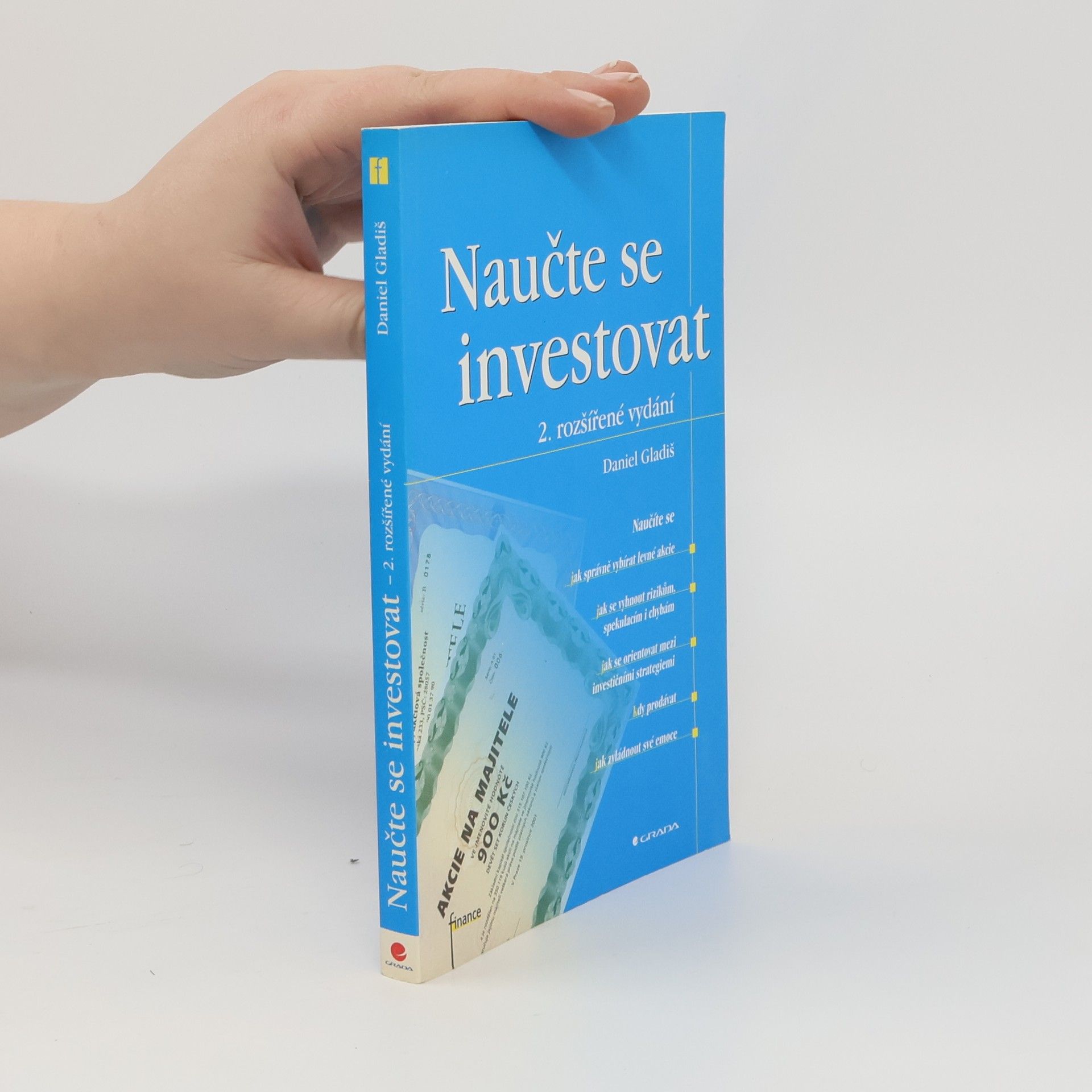 Daniel Gladiš Naučte se investovat, 2., rozšířené vydání