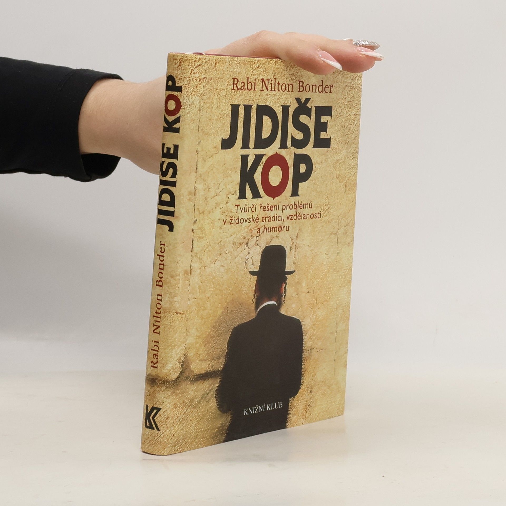 Nilton Bonder Jidiše kop: Tvůrčí řešení problémů v židovské tradici, vzdělanosti a humoru