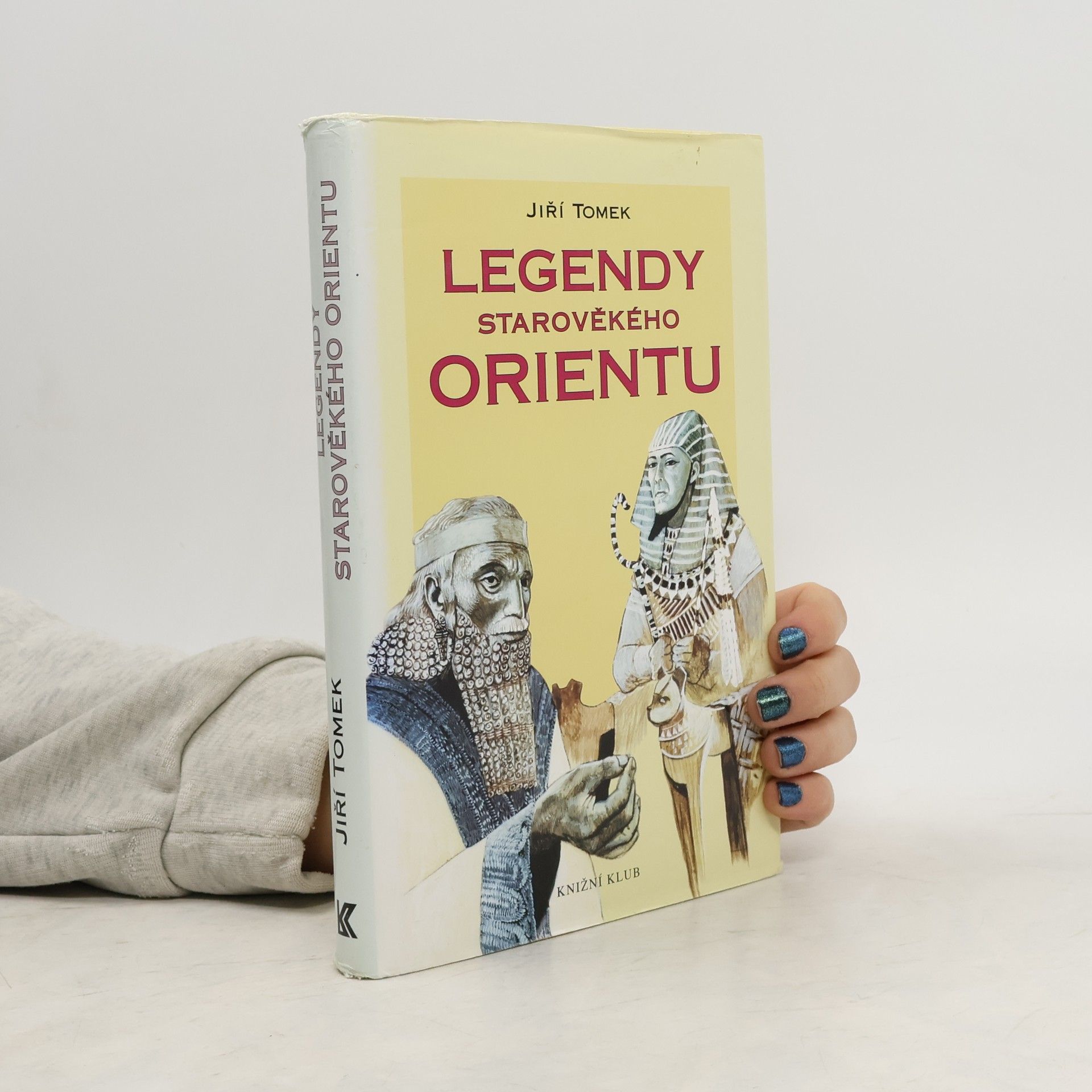 Jiří Tomek Legendy starověkého Orientu.
