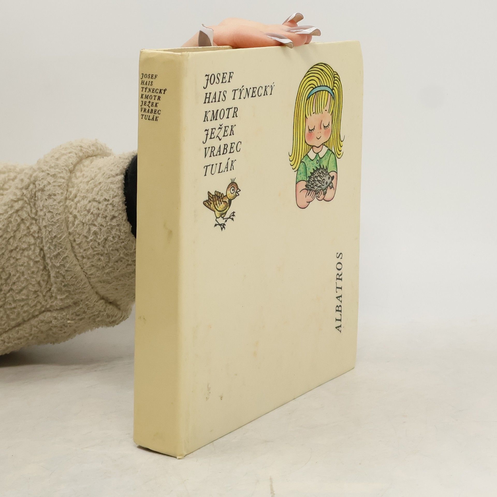 Josef Hais Týnecký Kmotr ježek. Vrabec tulák