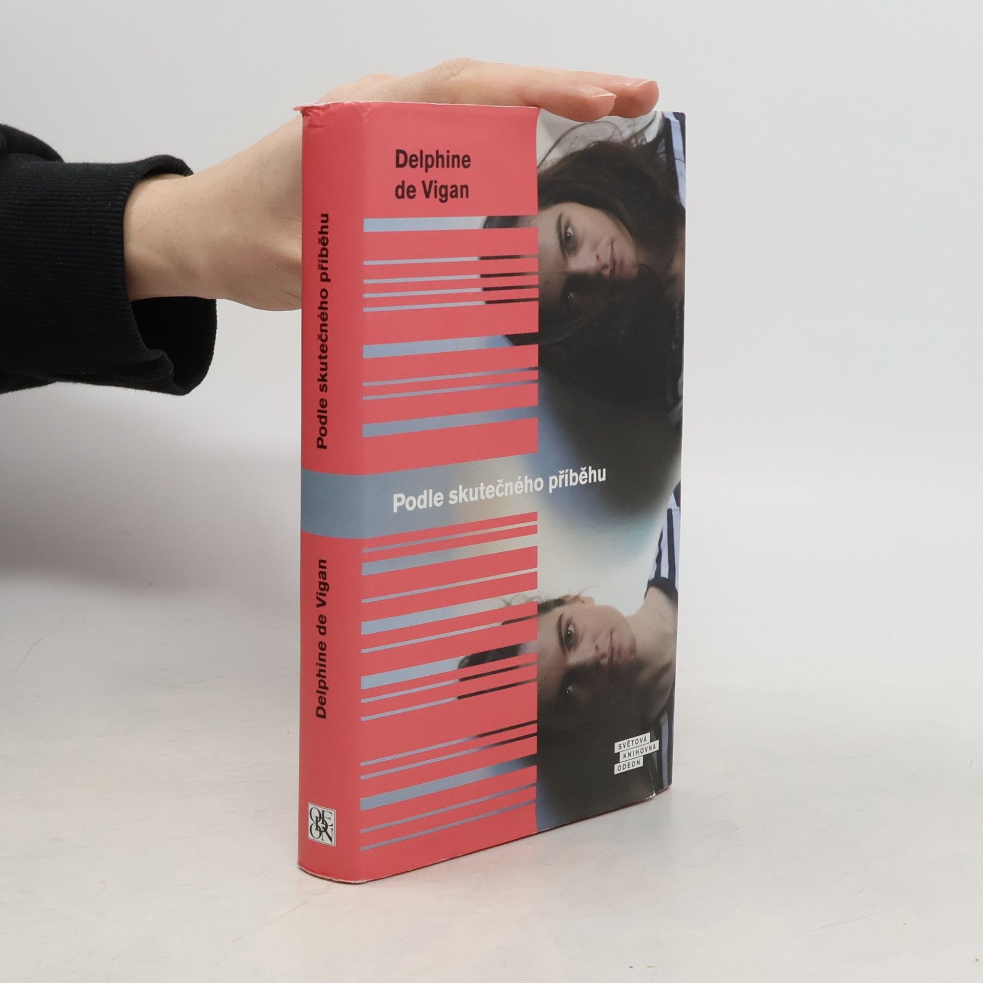 Delphine de Vigan Podle skutečného příběhu