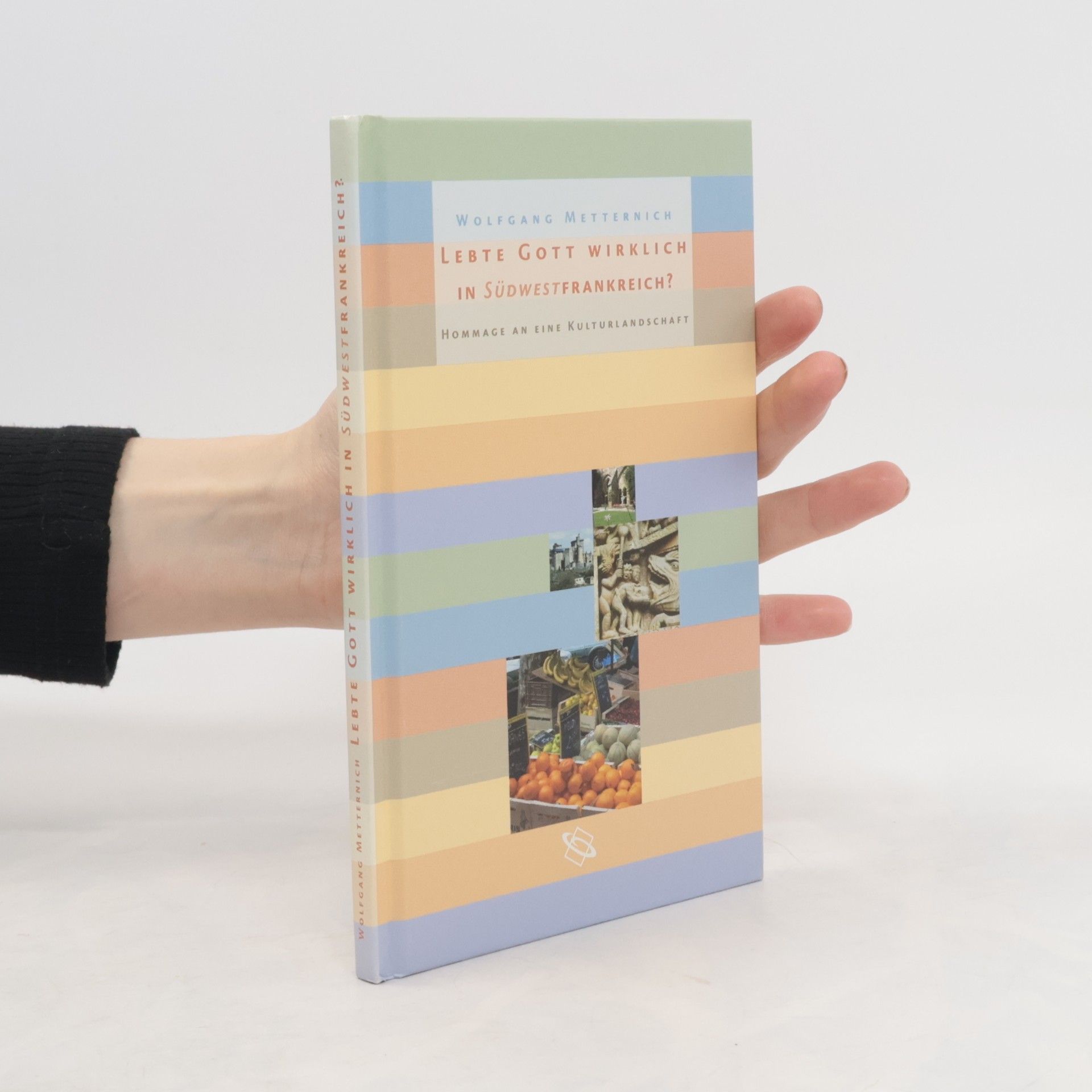 Wolfgang Metternich Lebte Gott wirklich in Südwestfrankreich?