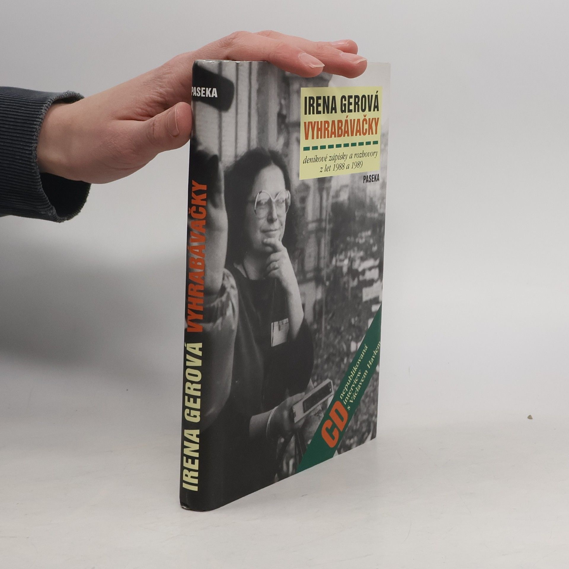 Vyhrabávačky. Deníkové zápisky a rozhovory z let 1988 a 1989