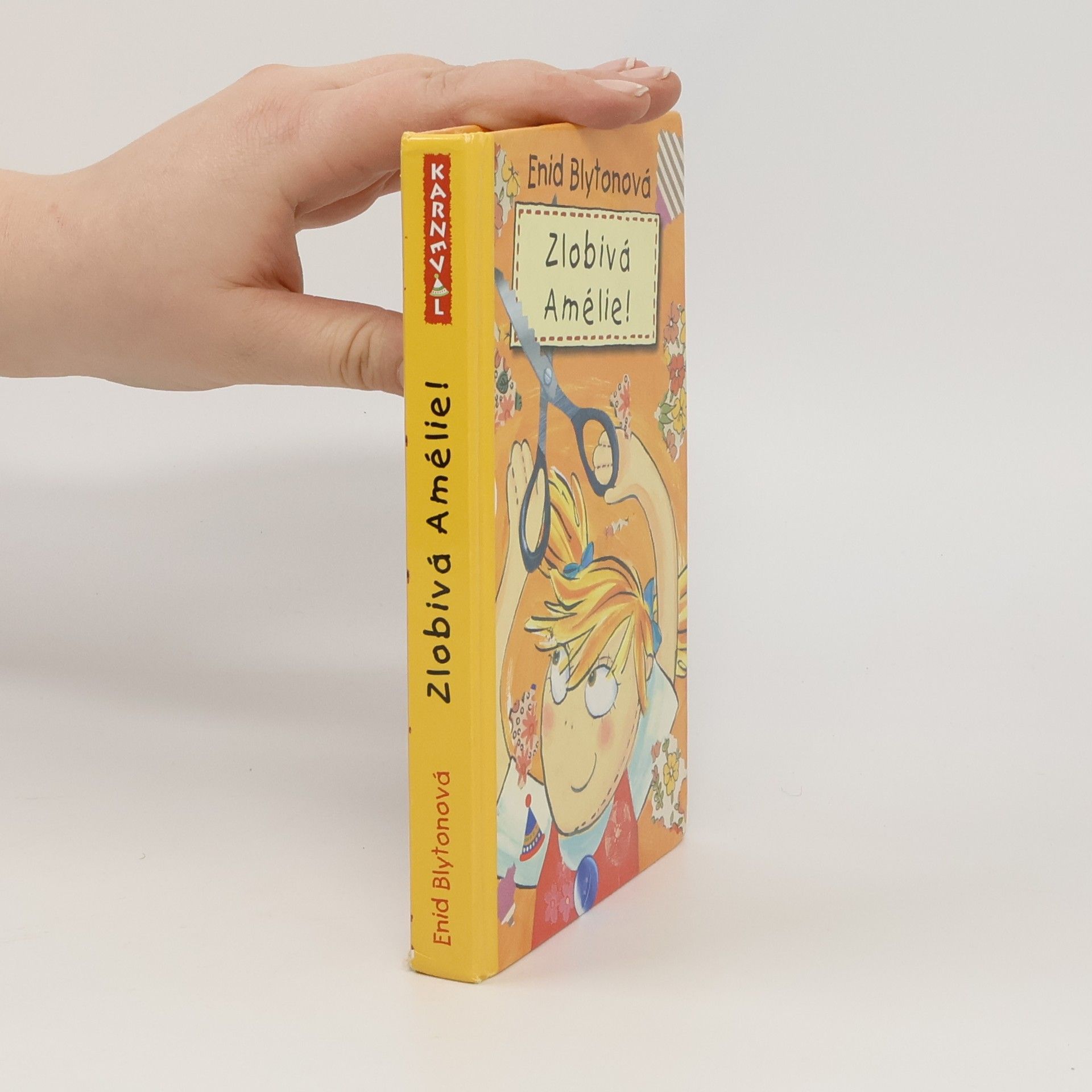 Enid Blyton Zlobivá Amélie!