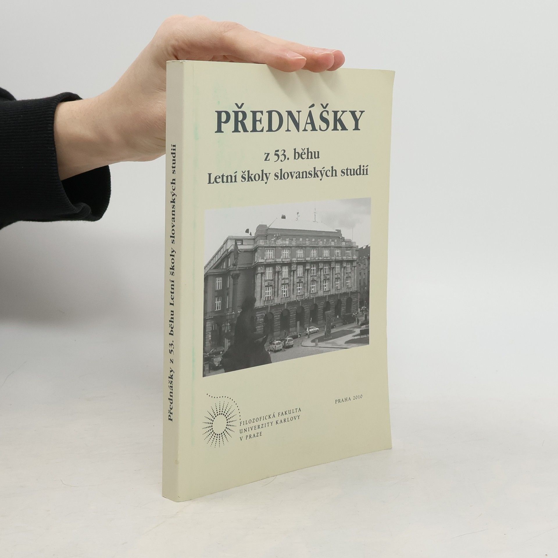 Milan Hrdlička Přednášky z 53. běhu Letní Školy Slovanských Studií
