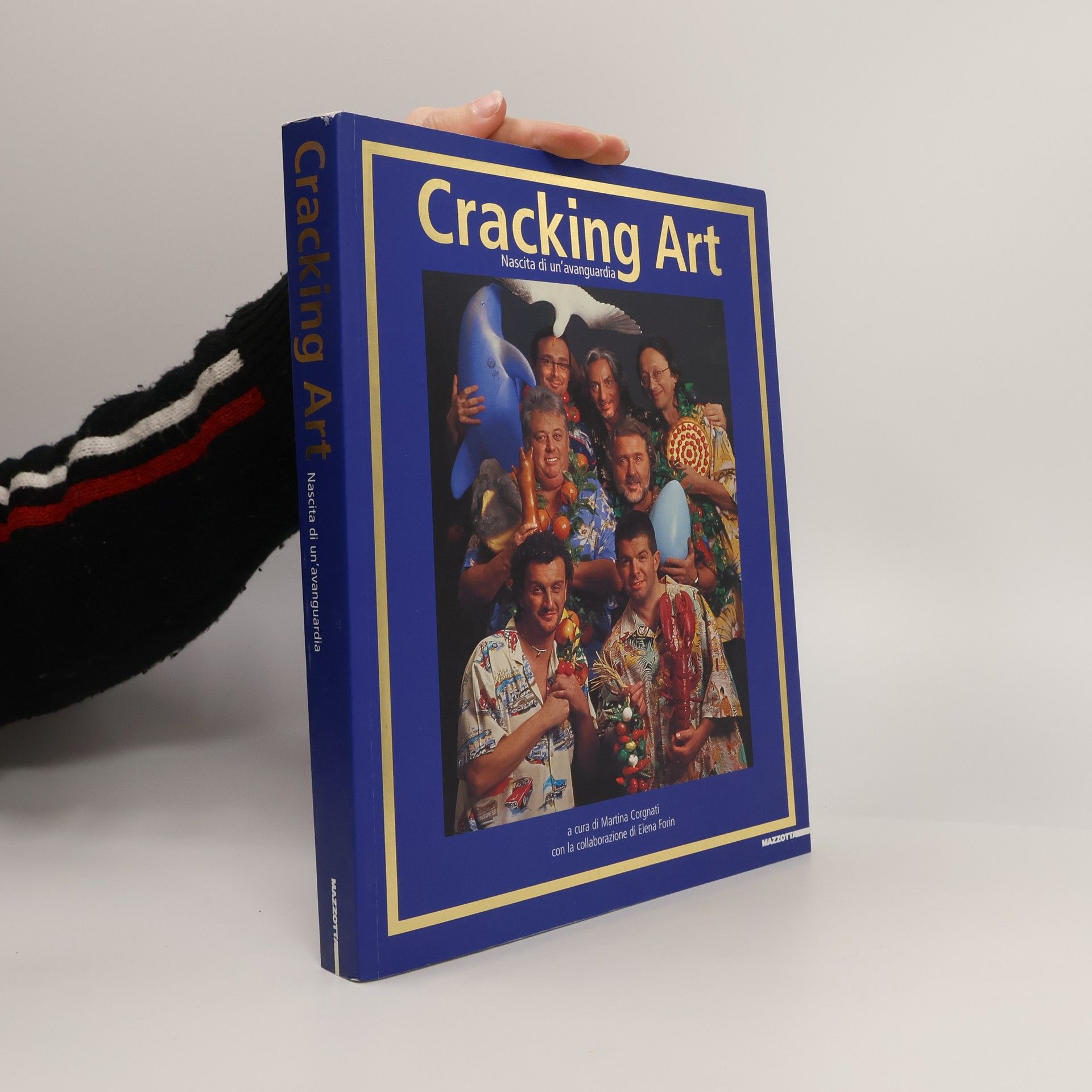 Cracking Art. Nascita di un'avanguardia. Ediz. illustrata