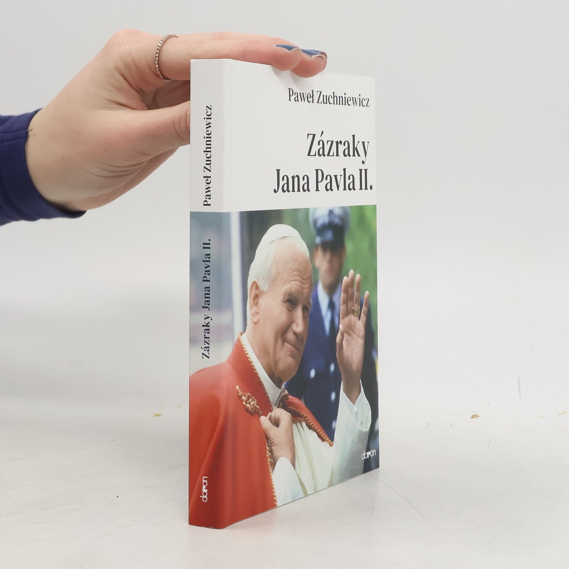 Paweł Zuchniewicz Zázraky Jana Pavla II.