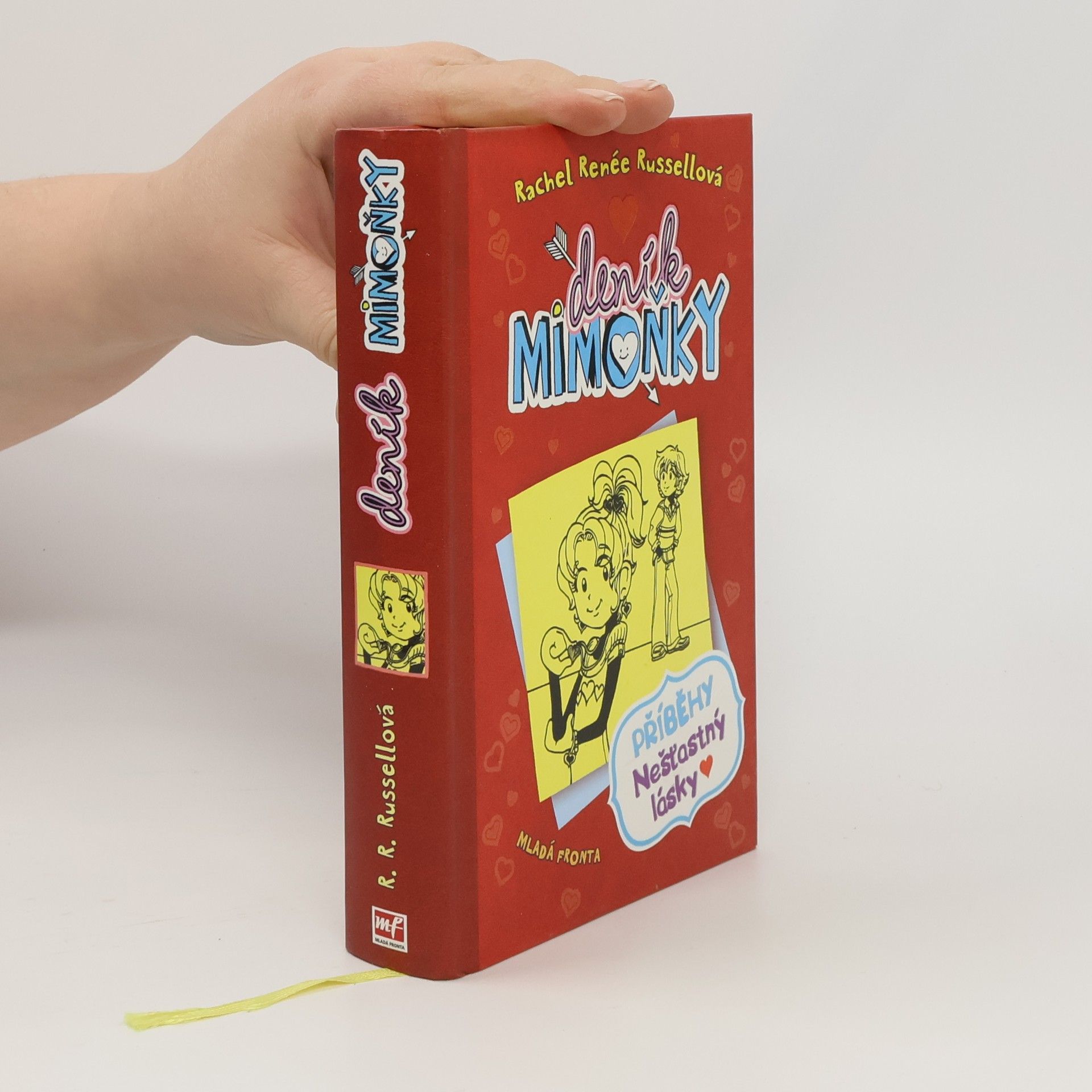 Rachel Renée Russellová Deník Mimoňky 6. Příběhy nešťastný lásky