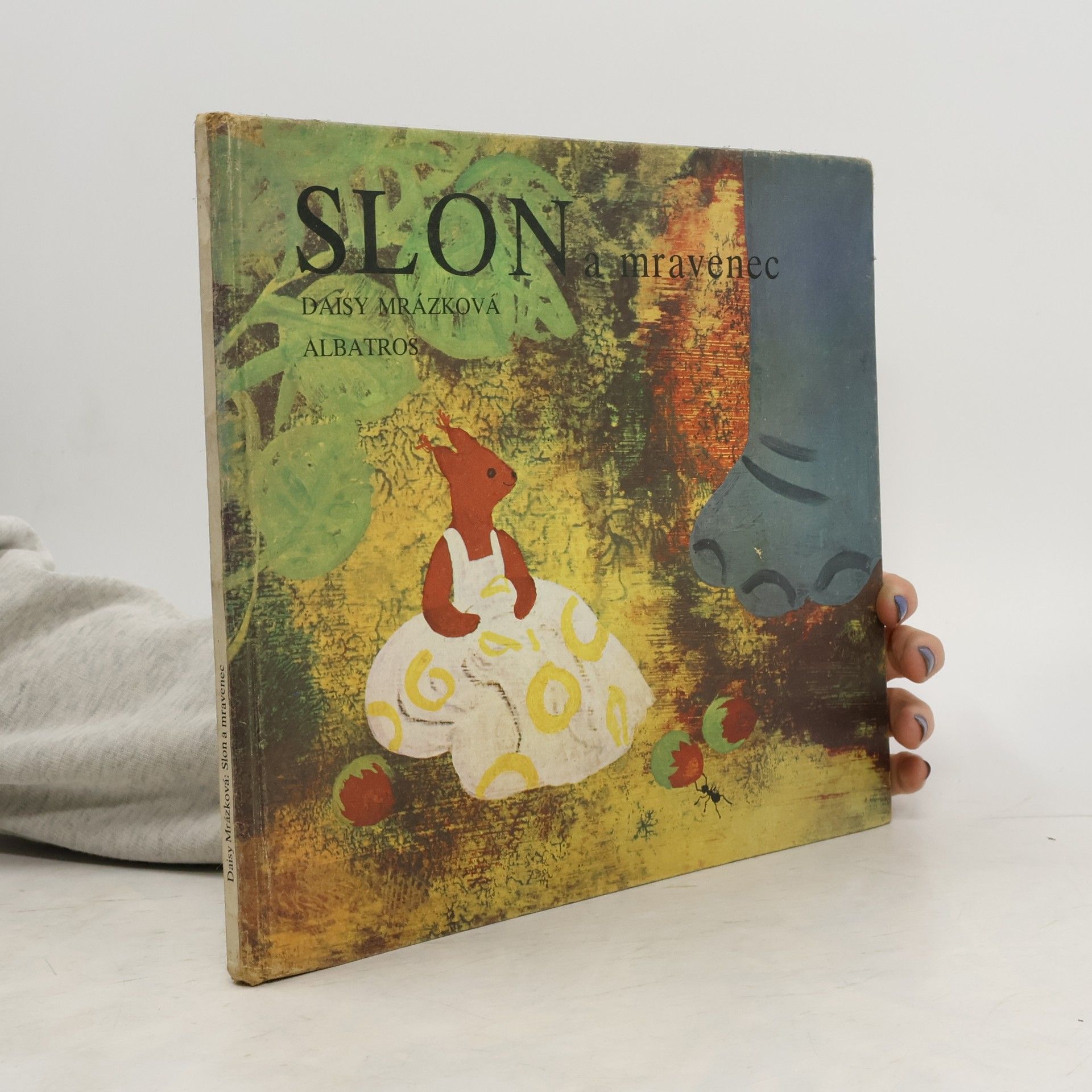 Daisy Mrázková Slon a mravenec