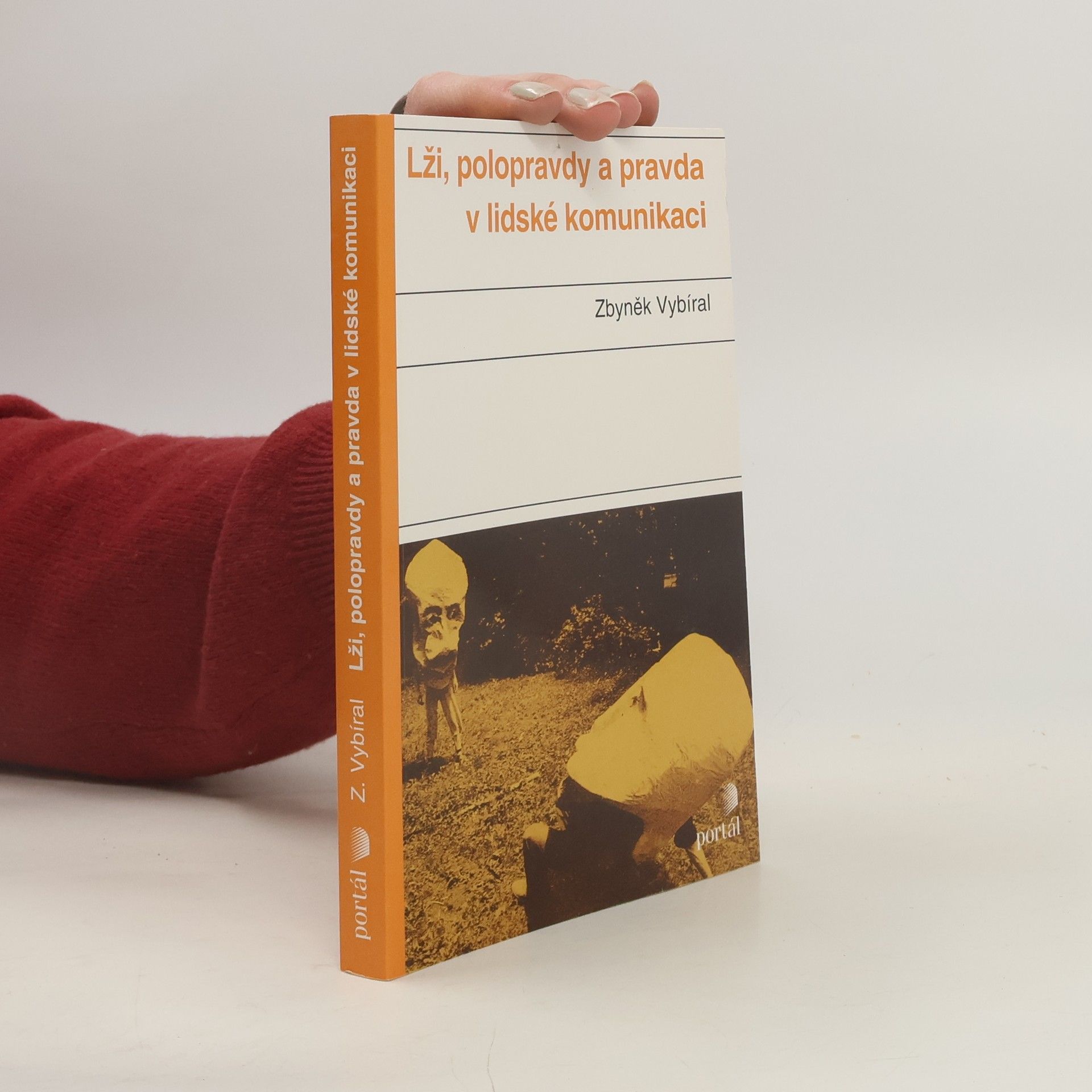 Lži, polopravdy a pravda v lidské komunikaci
