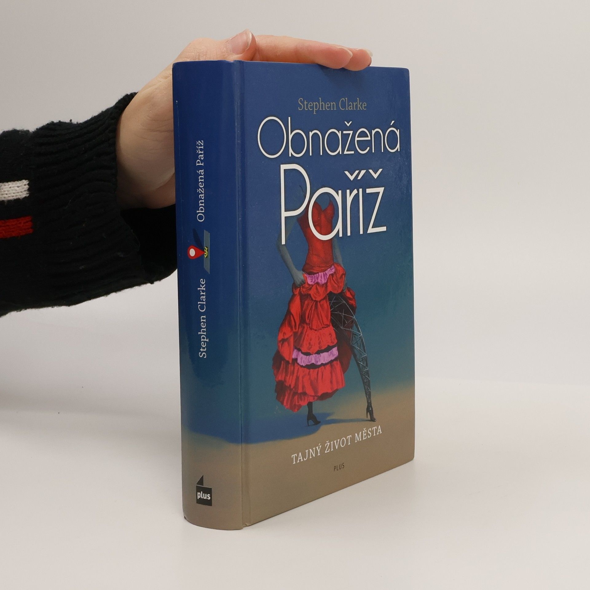 Obnažená Paříž aneb Tajný život města