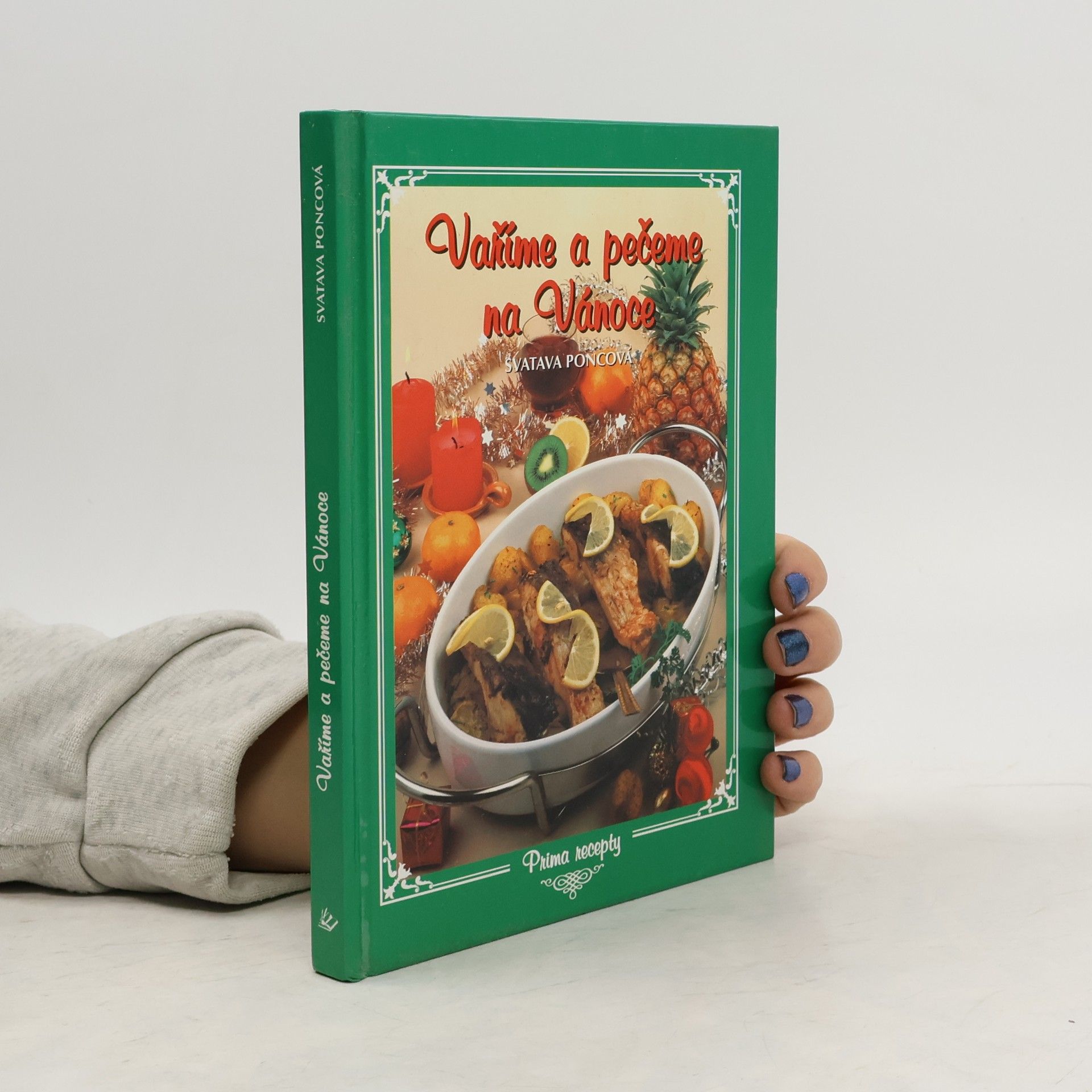 Poncová Svatava Vaříme a pečeme na Vánoce