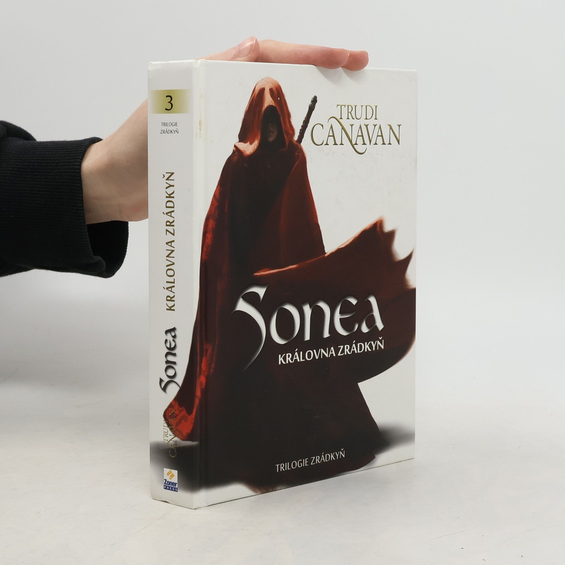 Trilogie zrádkyň 3. Sonea, Královna zrádkyň