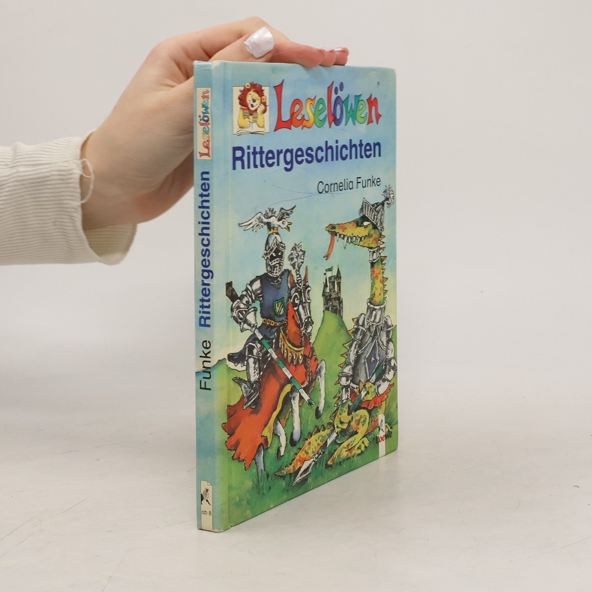 Cornelia Funkeová Leselöwen. Rittergeschichten
