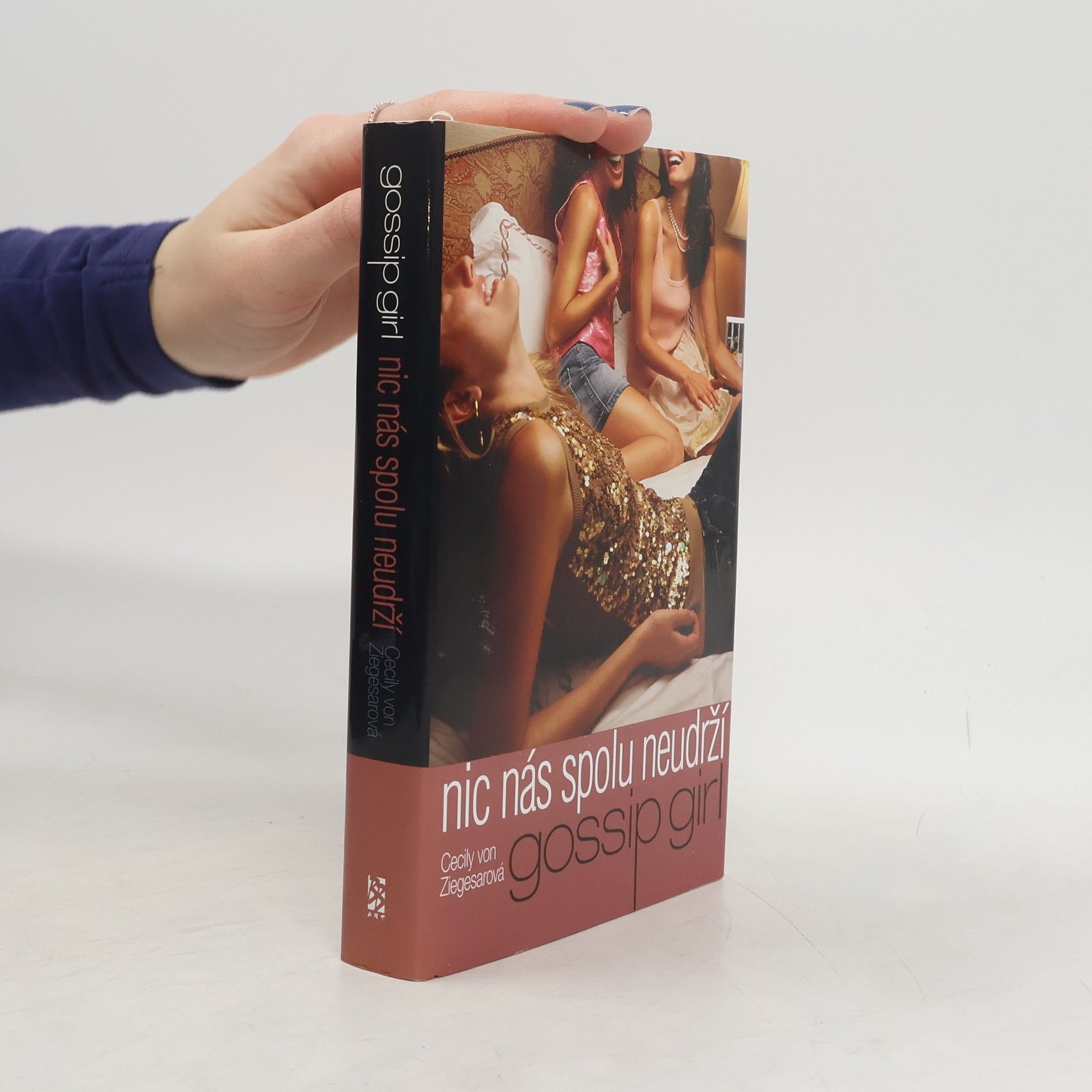 Cecily Von Ziegesar Nic nás spolu neudrží