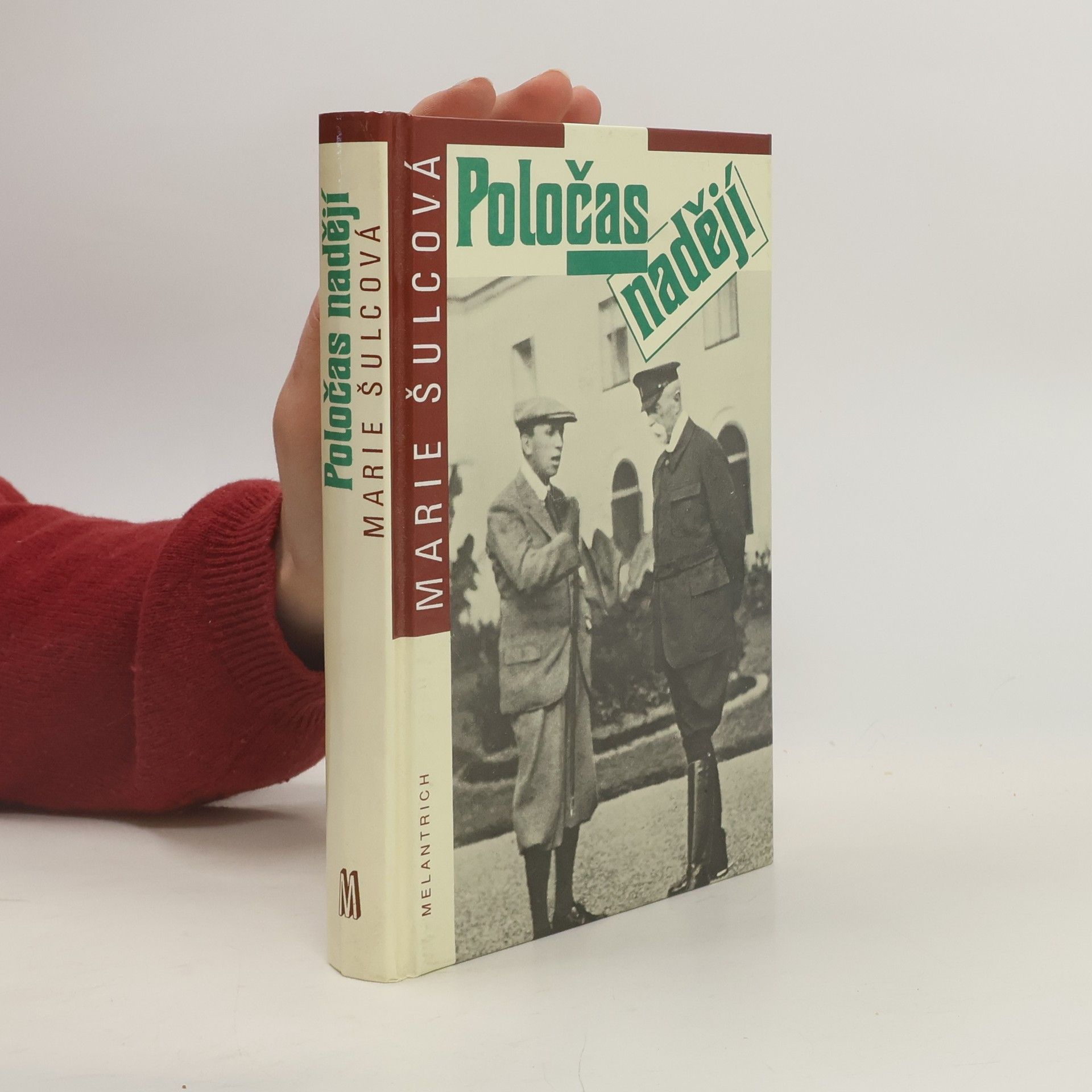 Poločas nadějí : Životopisný román o bratřích Čapkových