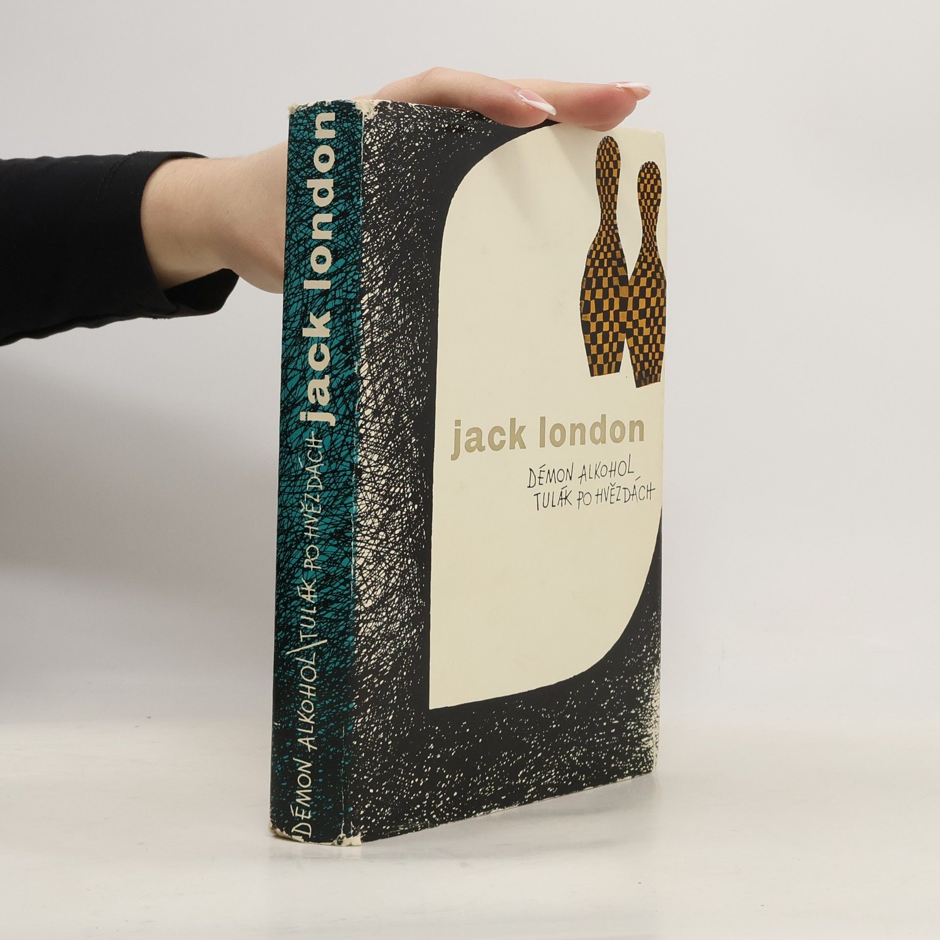 Jack London Démon alkohol. Tulák po hvězdách