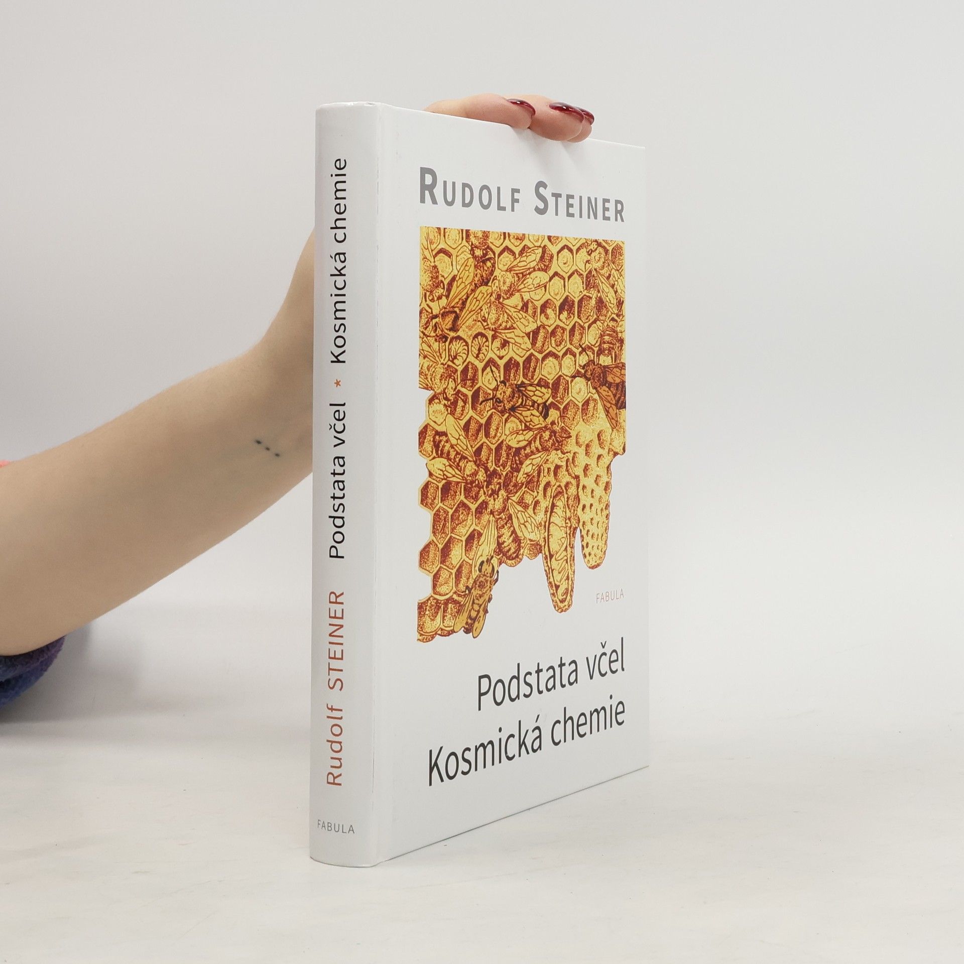 Rudolf Steiner Podstata včel : kosmická chemie
