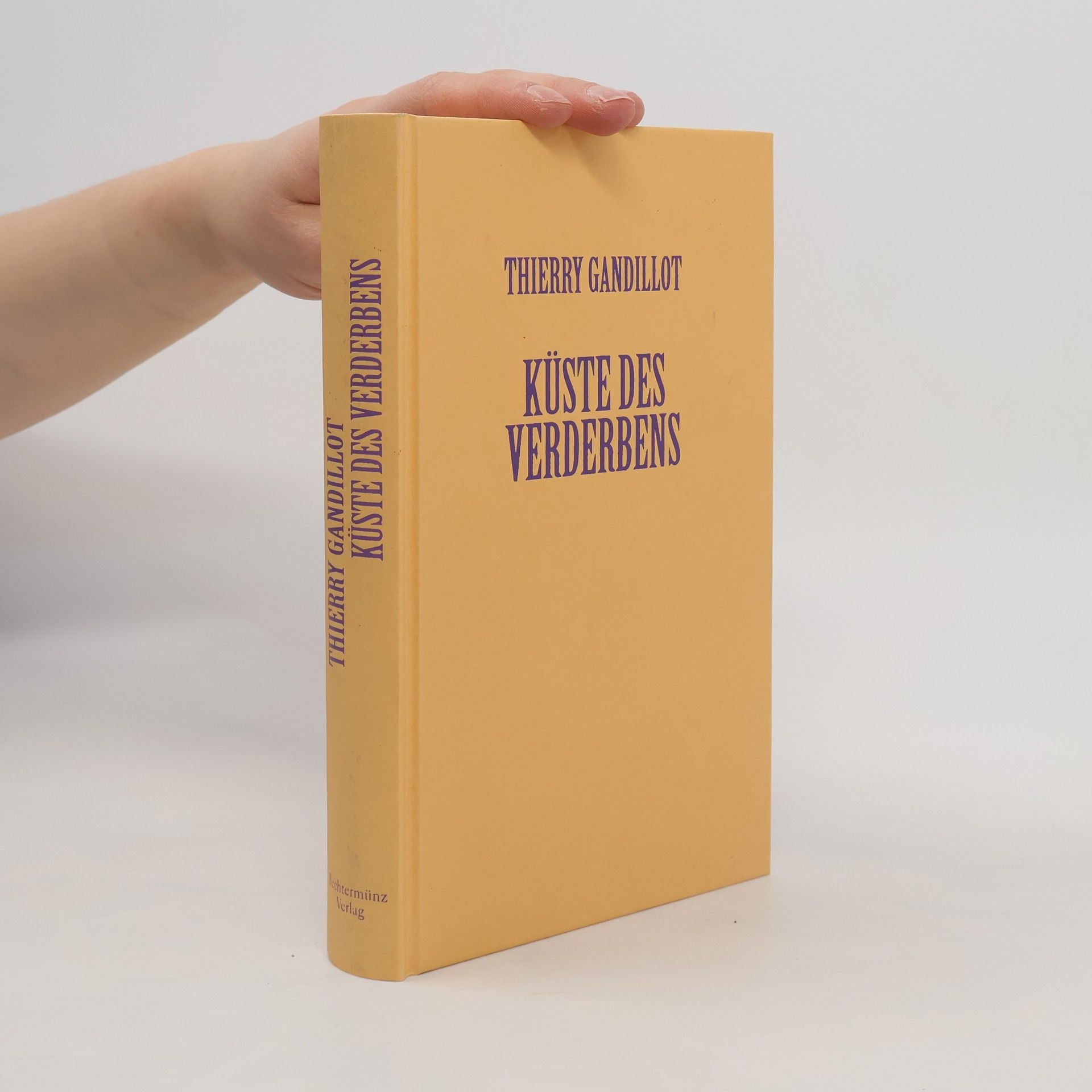 Thierry Gandillot Küste des Verderbens