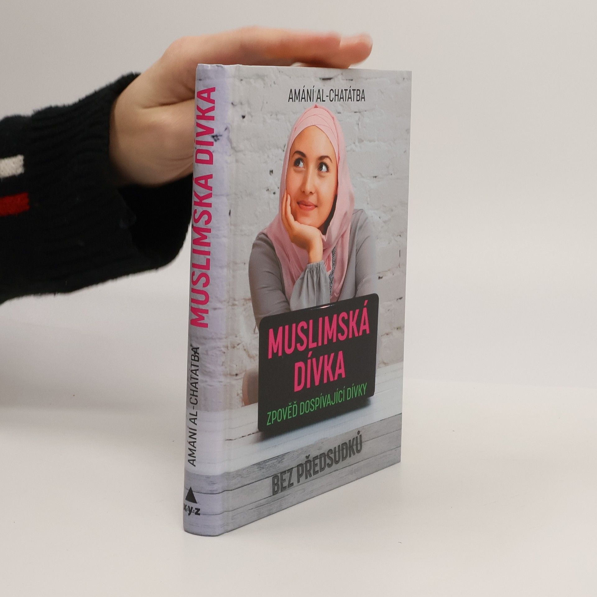 Muslimská dívka : zpověď dospívající dívky