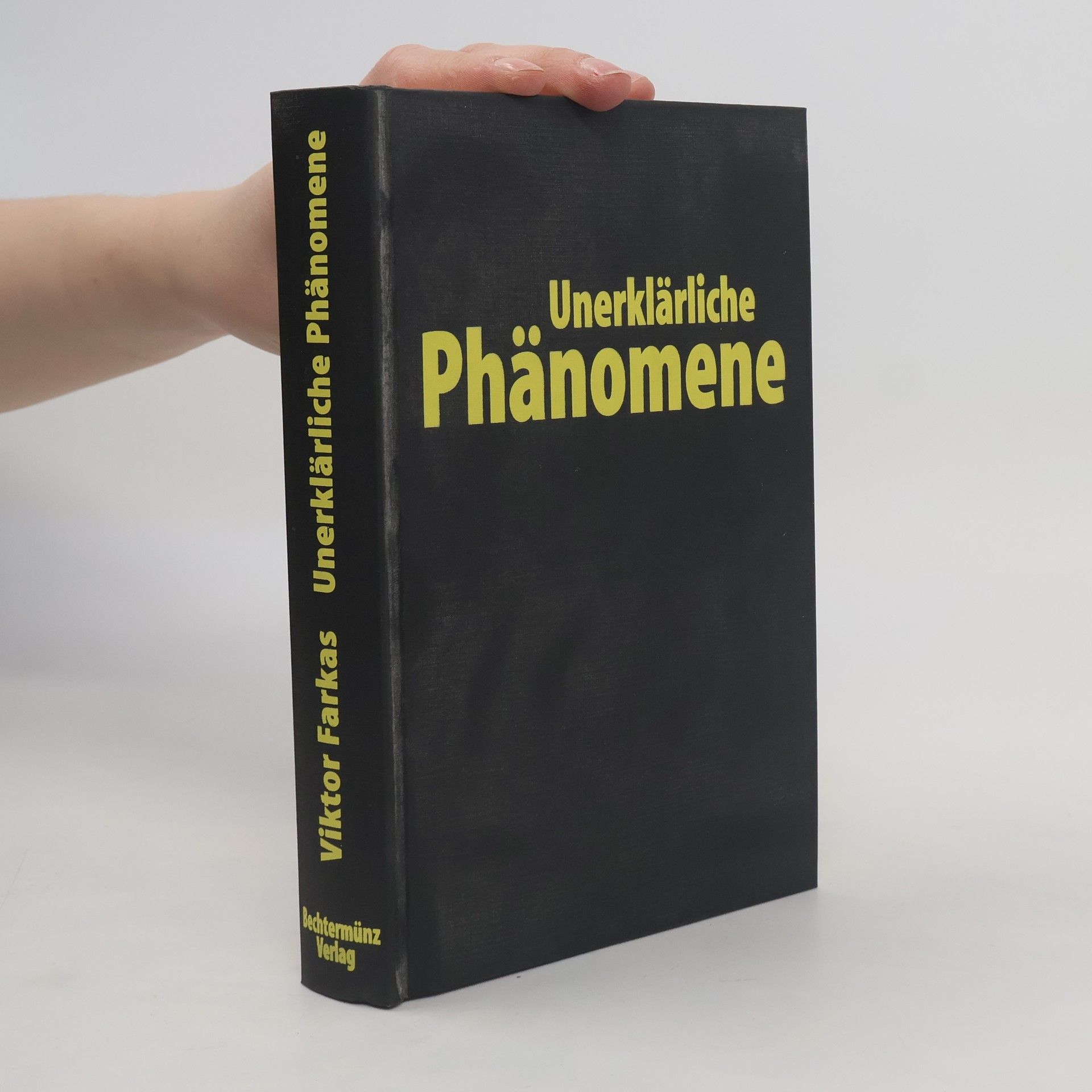 Viktor Farkas Unerklärliche Phänomene