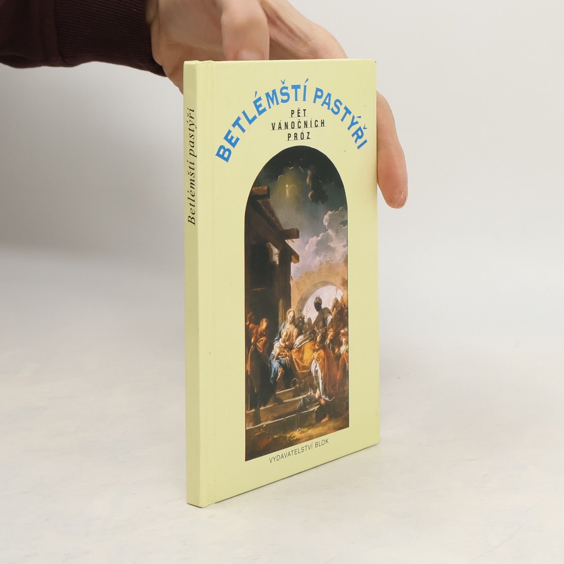 Jan Čep Betlémští pastýři : pět vánočních próz