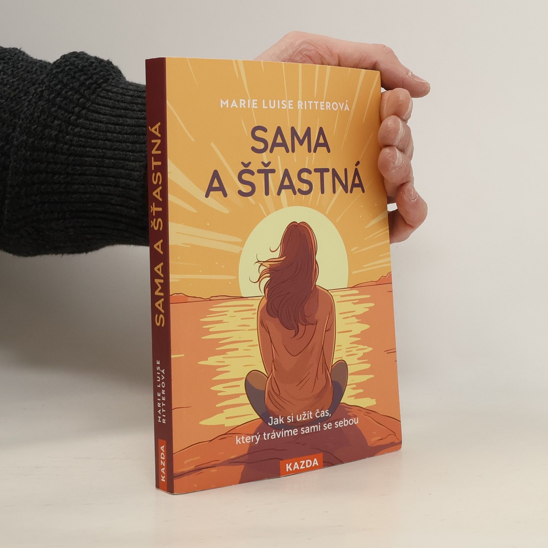 Sama a šťastná. Jak si užít čas, který trávíme sami se sebou