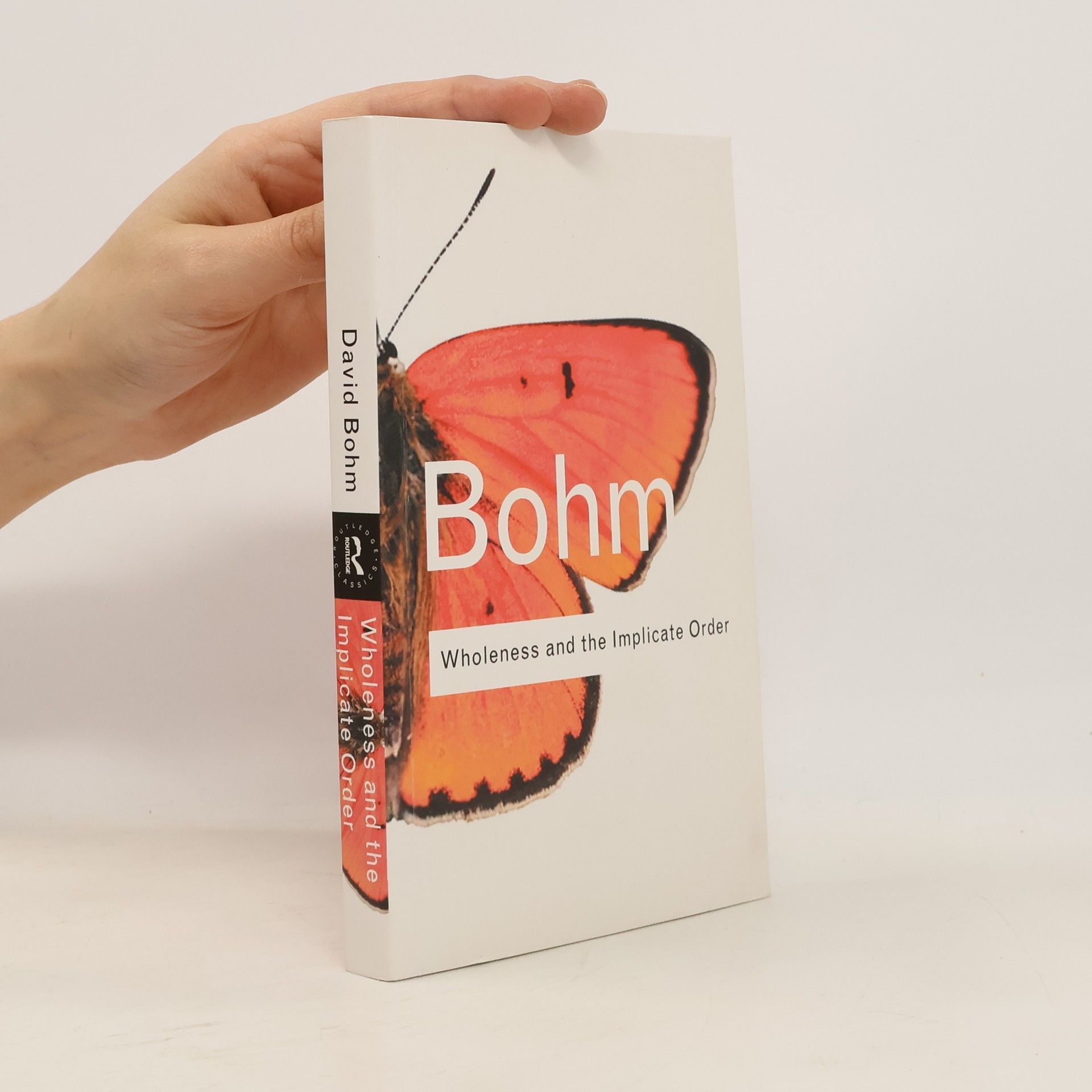 David Böhm Wholeness and the Implicate Order