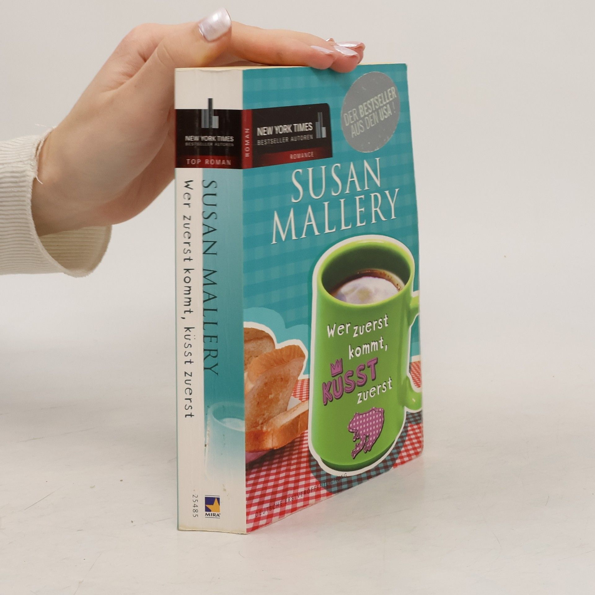 Susan Mallery Wer zuerst kommt, küsst zuerst