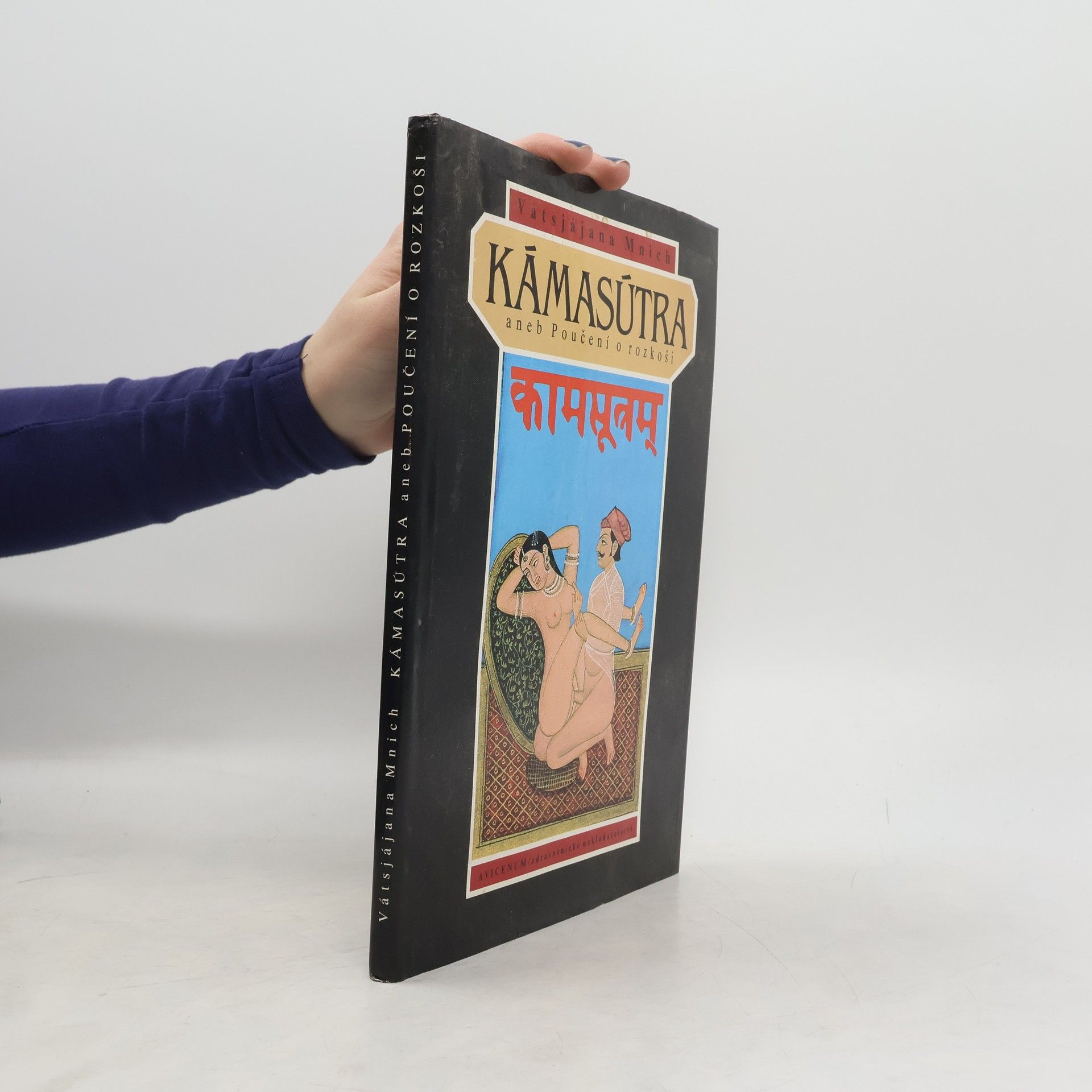 Vatsyayana Mallanaga Kamasútra aneb Poučení o rozkoši