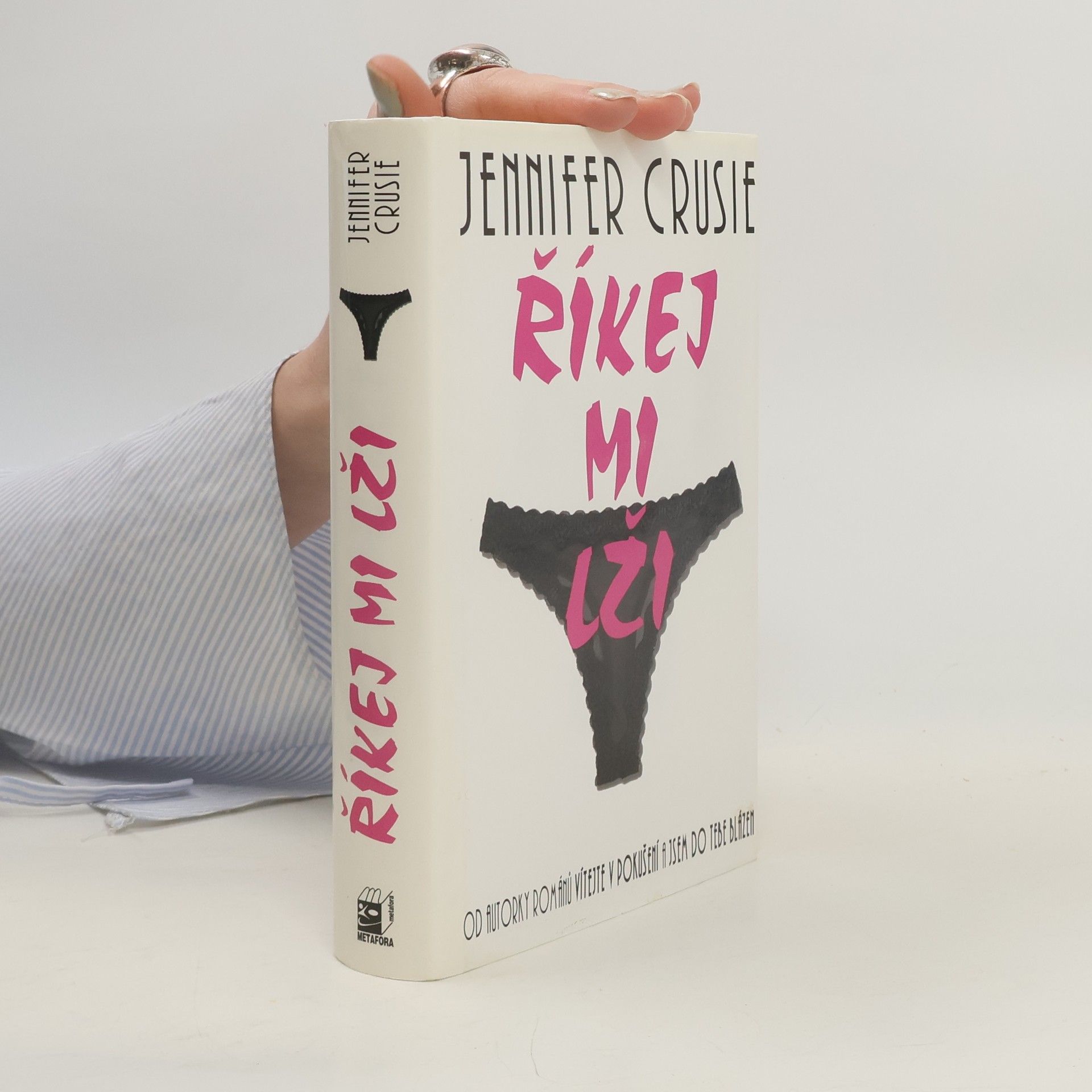 Jennifer Crusie Říkej mi lži