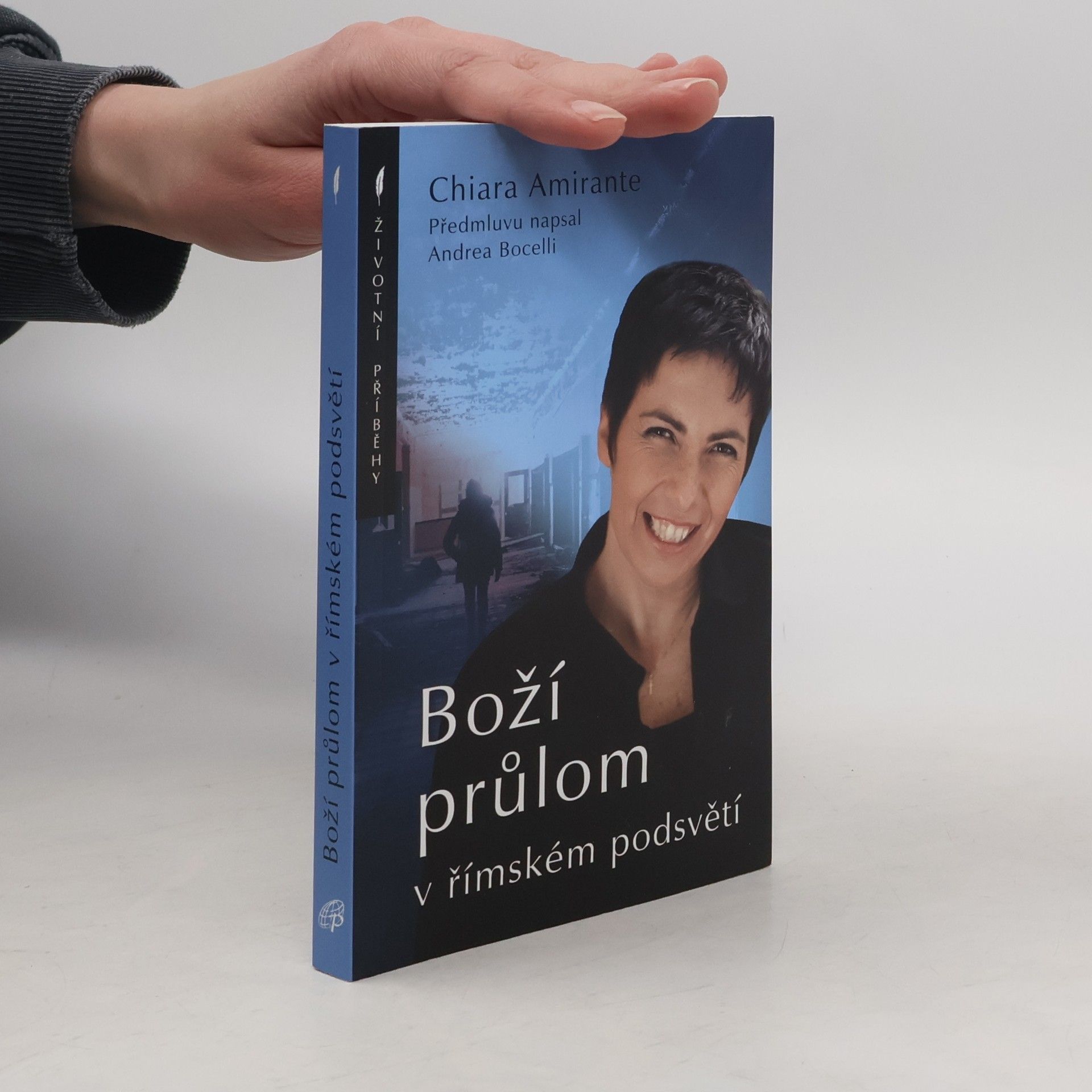 Chiara Amirante Boží průlom v římském podsvětí