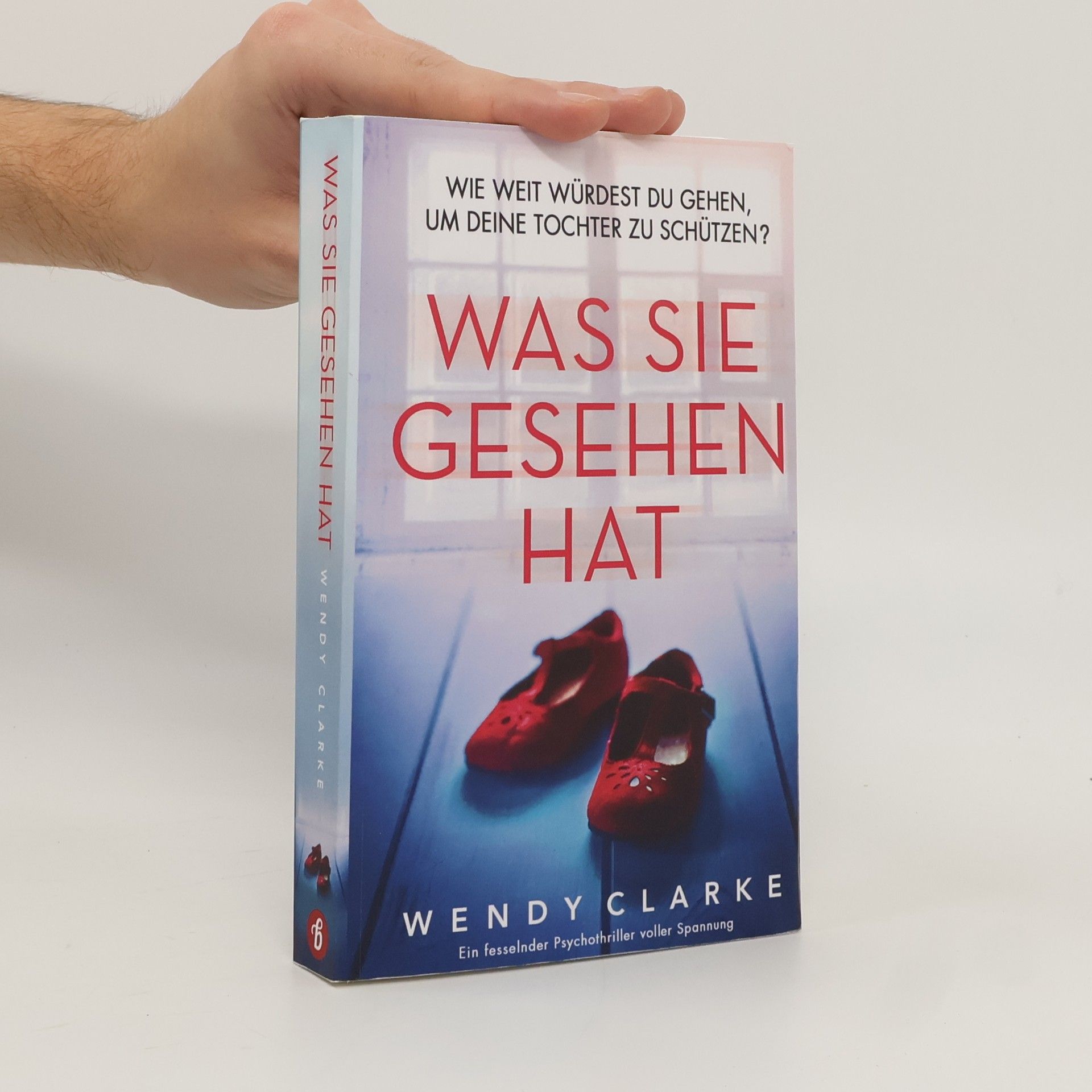 Wendy Clarke Was sie gesehen hat