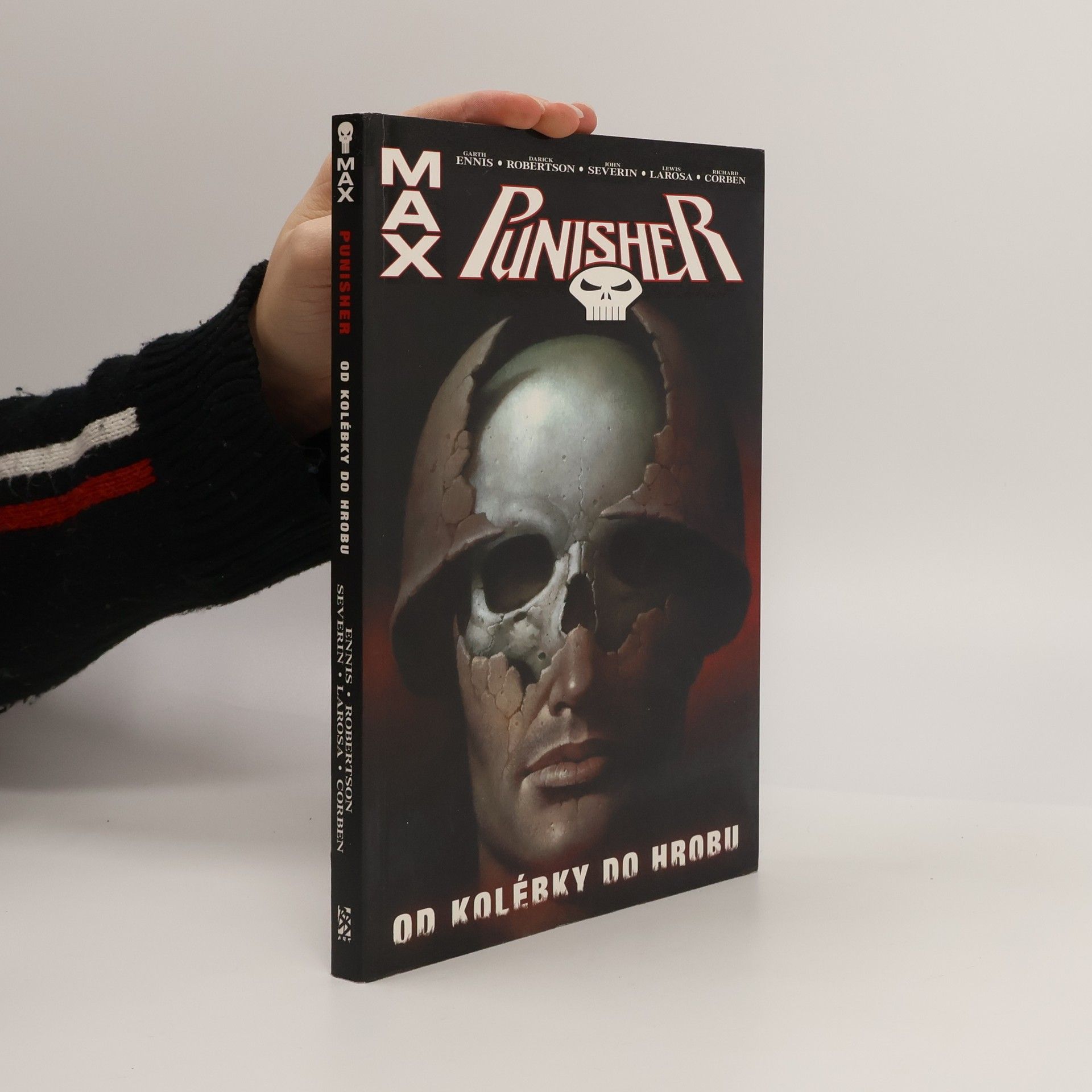 Garth Ennis Punisher Max. Od kolébky do hrobu