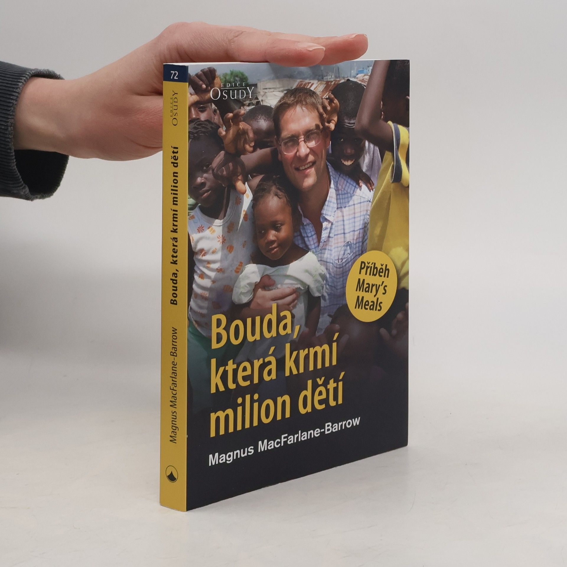 Magnus MacFarlane-Barrow Bouda, která krmí milion dětí