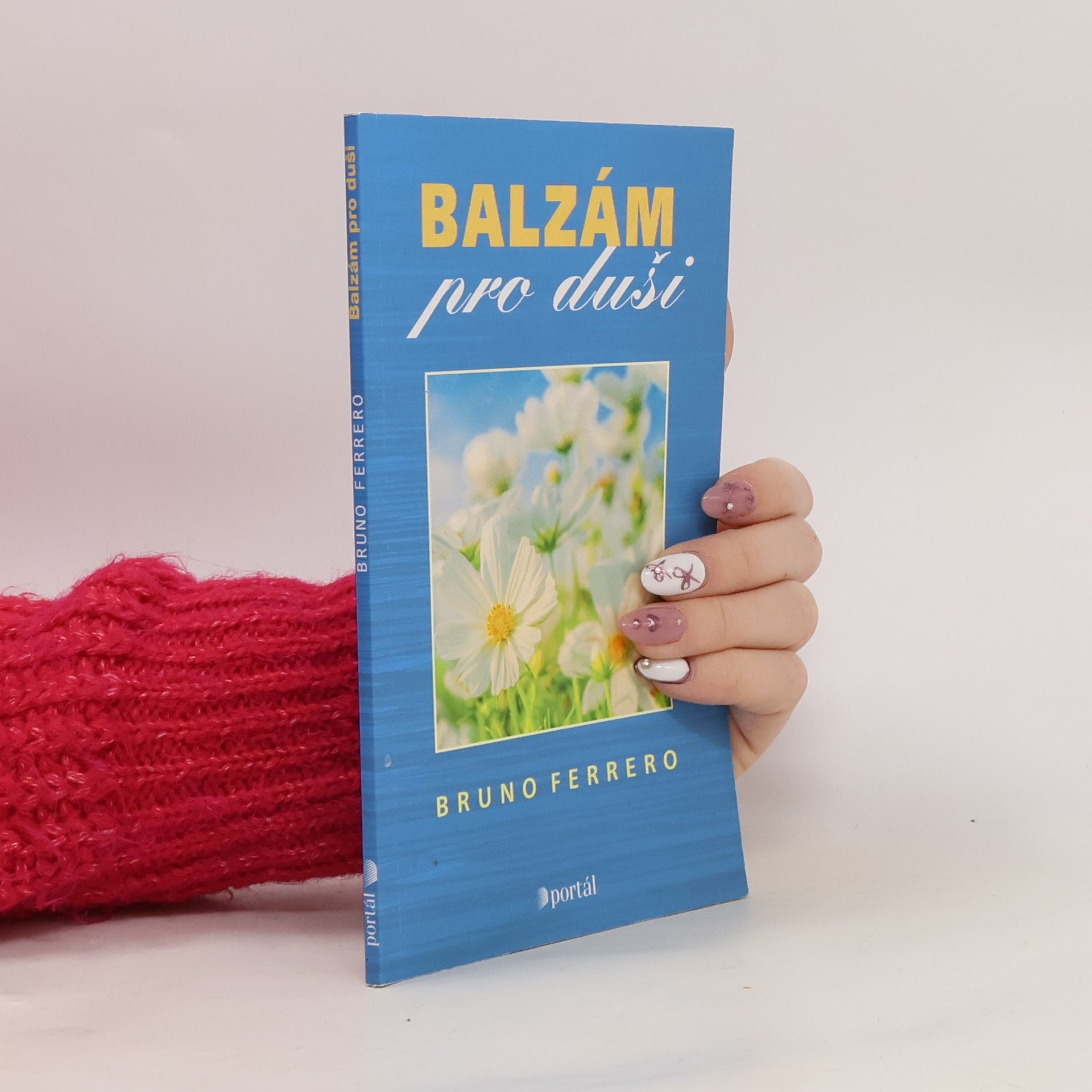 Bruno Ferrero Balzám pro duši