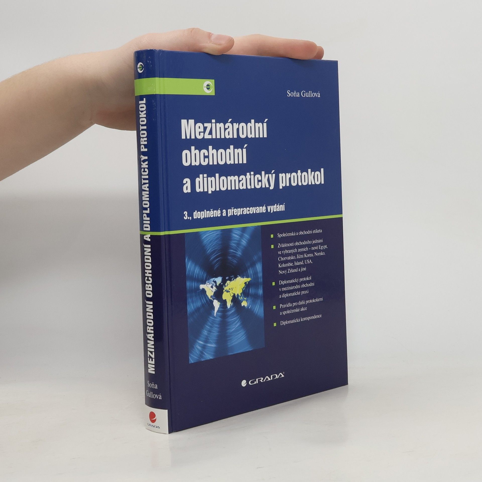 Soňa Gullová Mezinárodní obchodní a diplomatický protokol