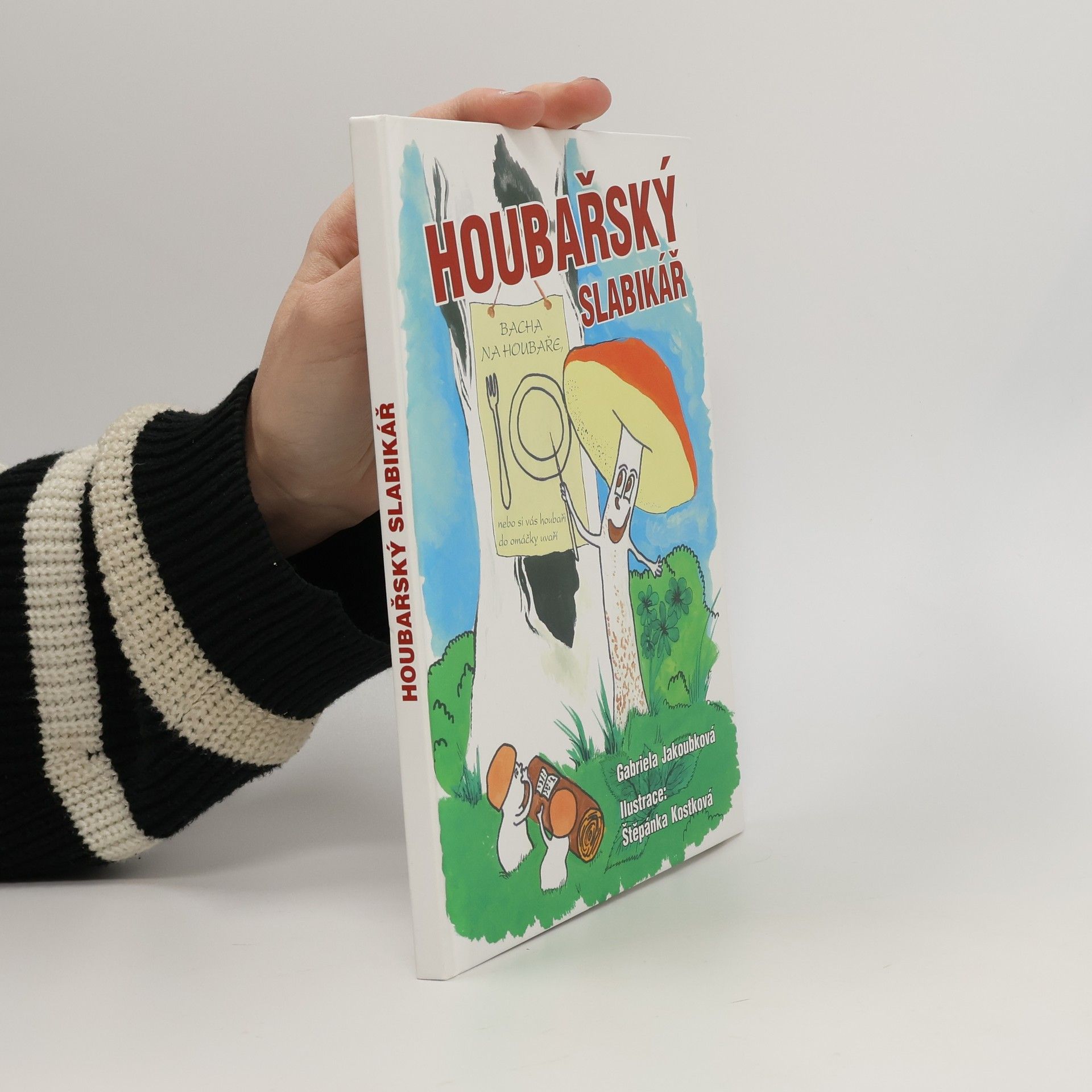 Gabriela Jakoubková Houbařský slabikář