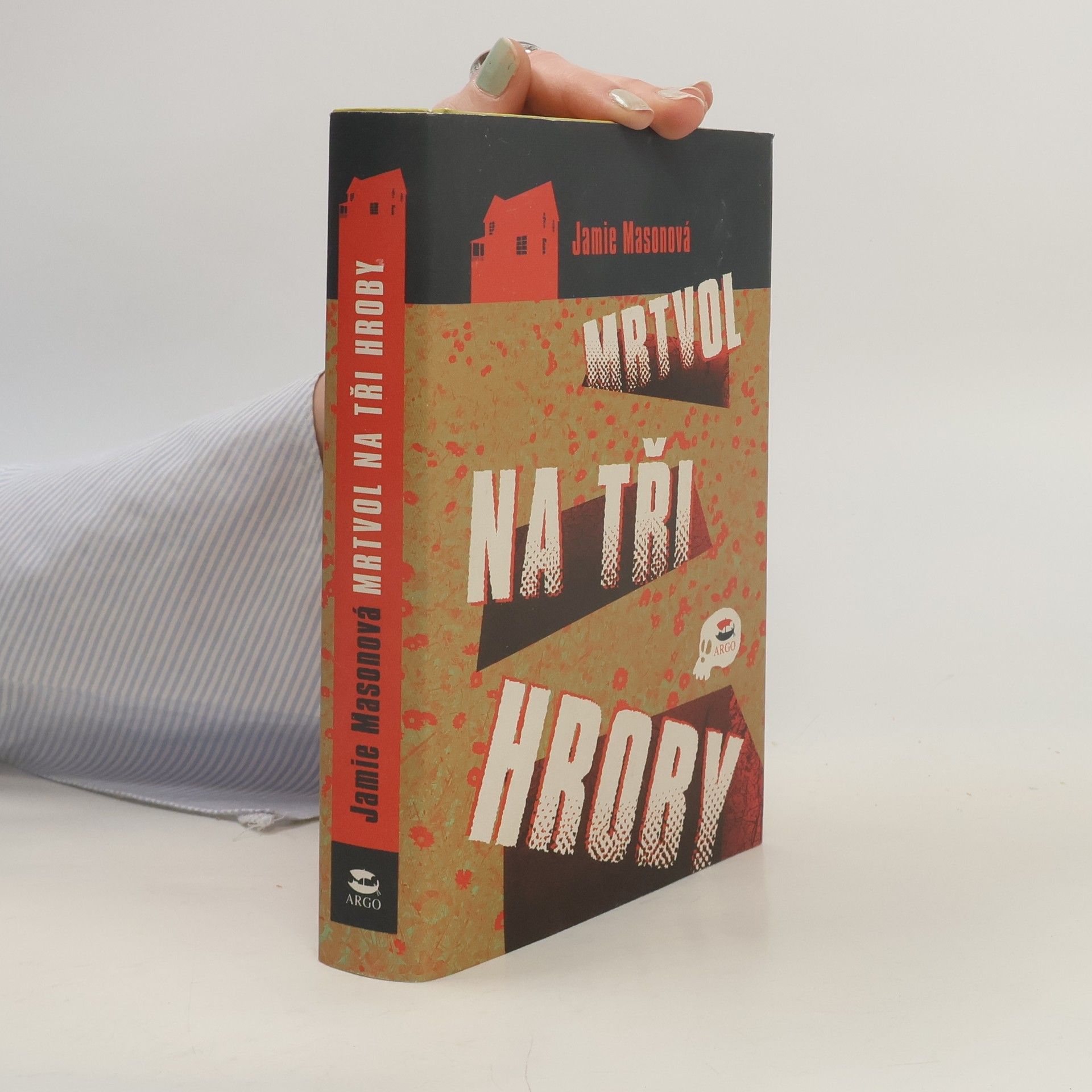 Jamie Mason Mrtvol na tři hroby