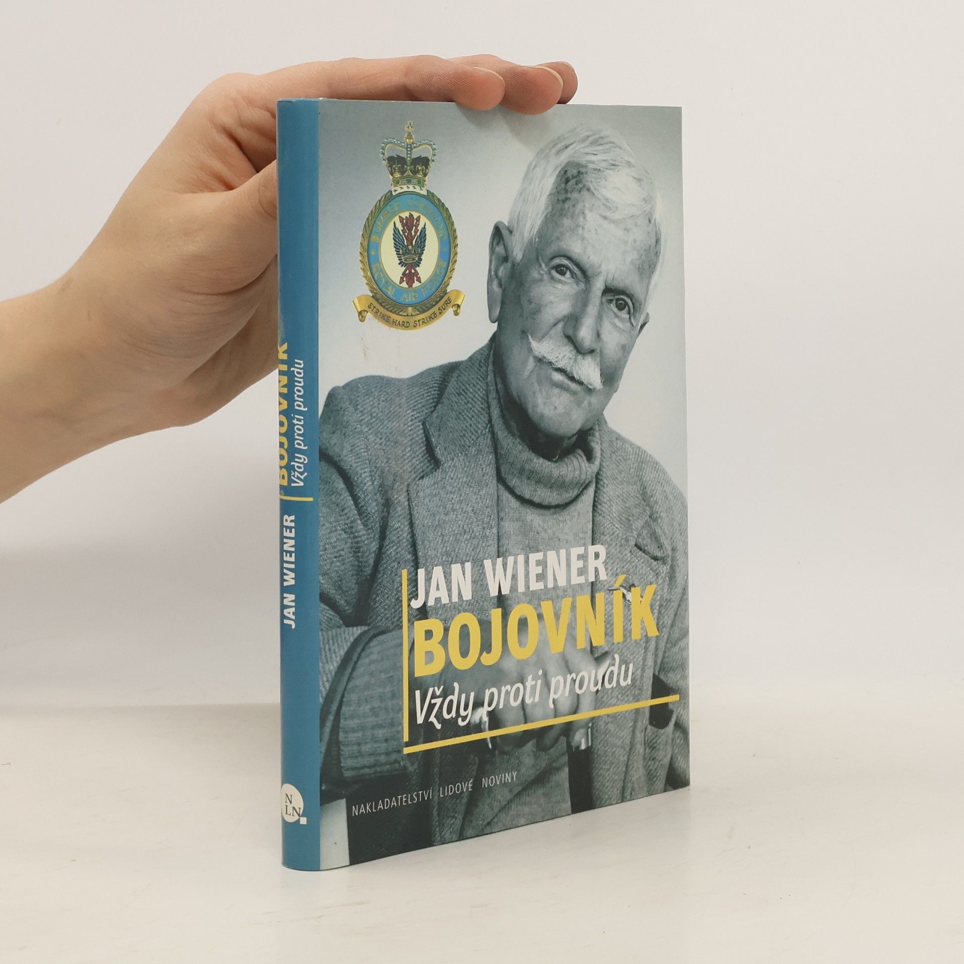 Jan Wiener Bojovník. Vždy proti proudu