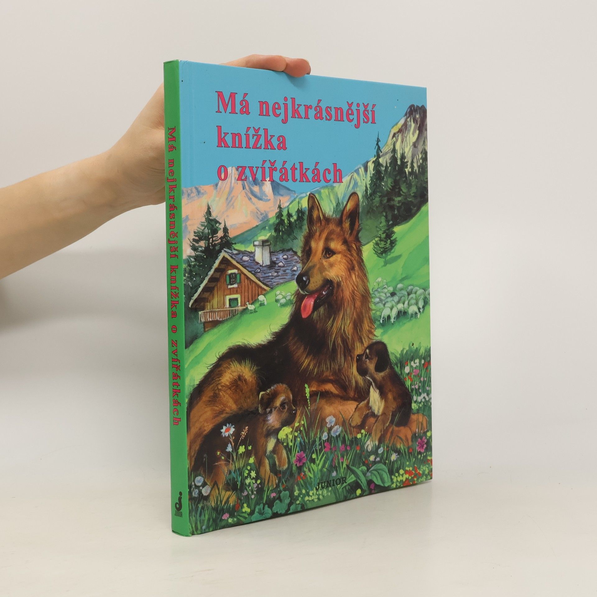 Karel Blažek Má nejkrásnější knížka o zvířátkách