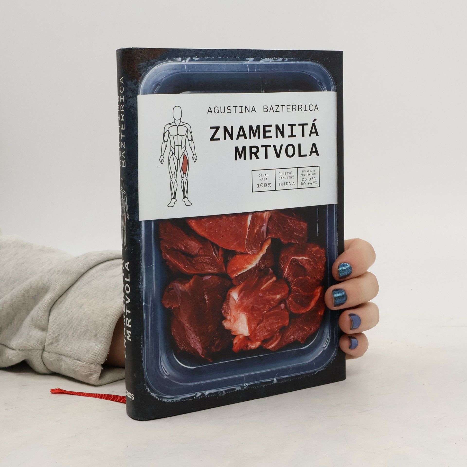 Agustina Bazterrica Znamenitá mrtvola