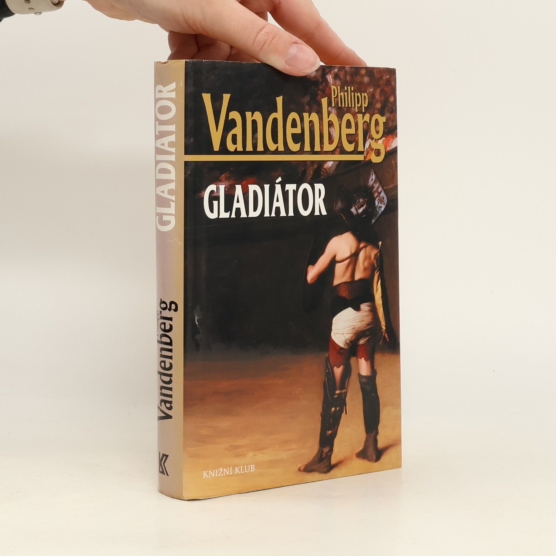 Philipp Vandenberg Gladiátor