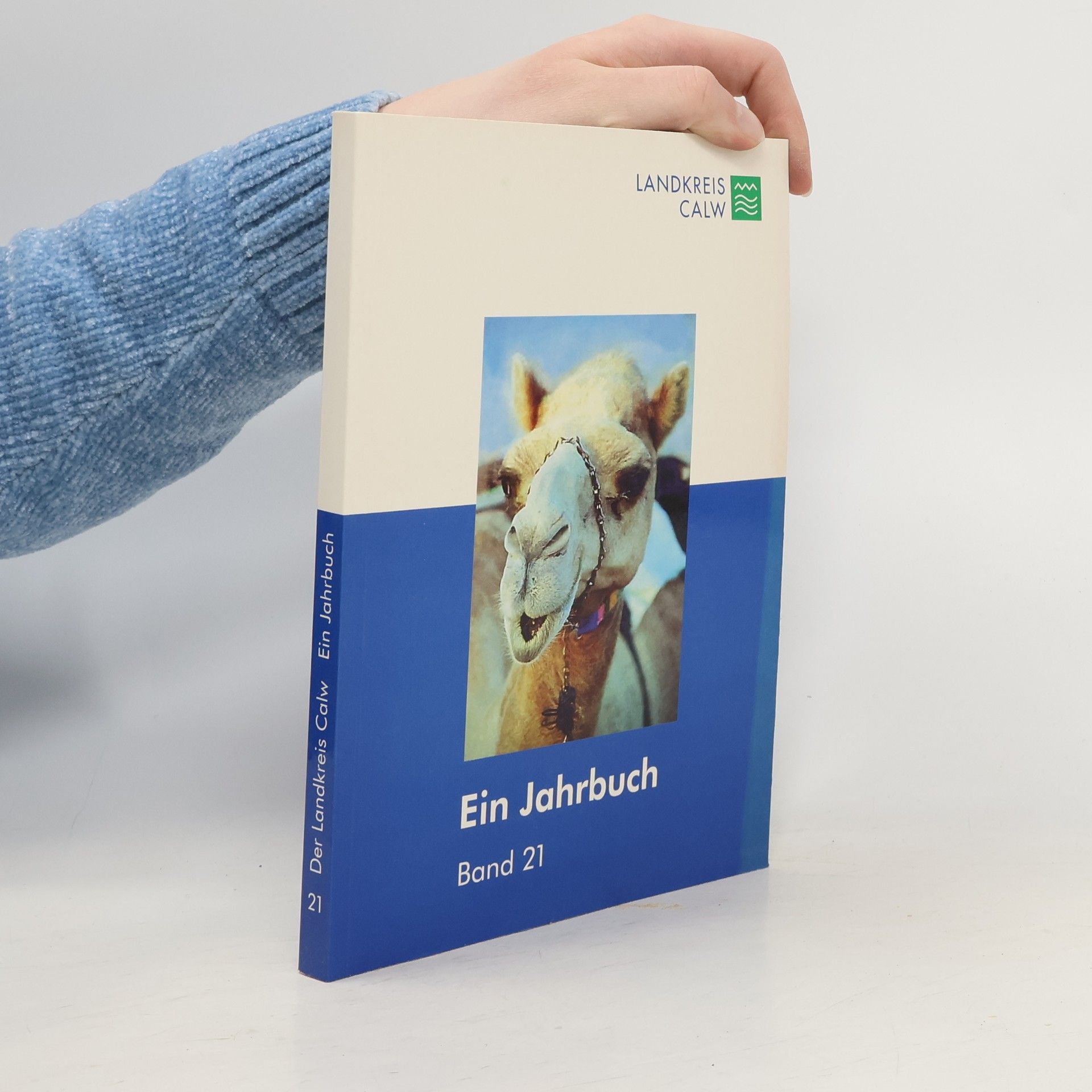 Landratsamt Calw Der Landkreis Calw. Ein Jahrbuch