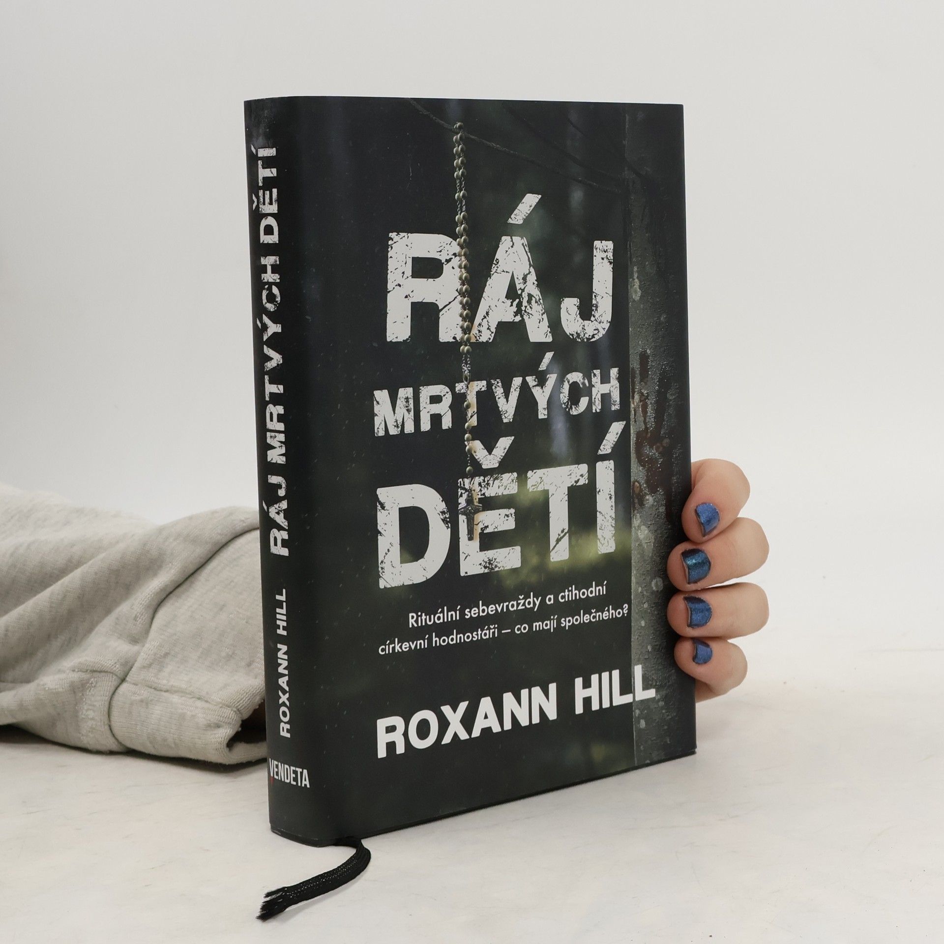 Roxann Hill Ráj mrtvých dětí