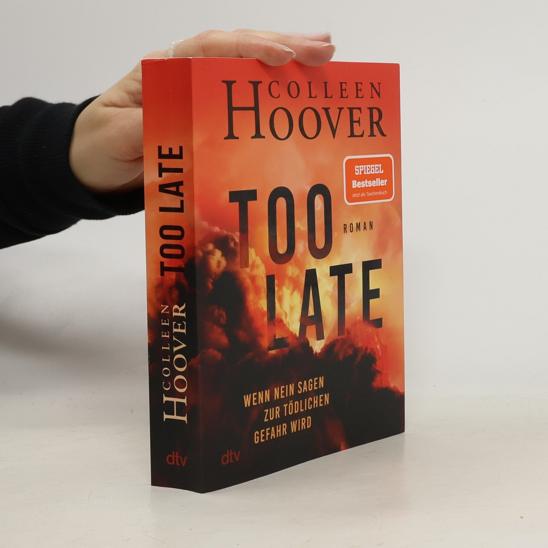 Colleen Hoover Too Late - Wenn Nein sagen zur tödlichen Gefahr wird