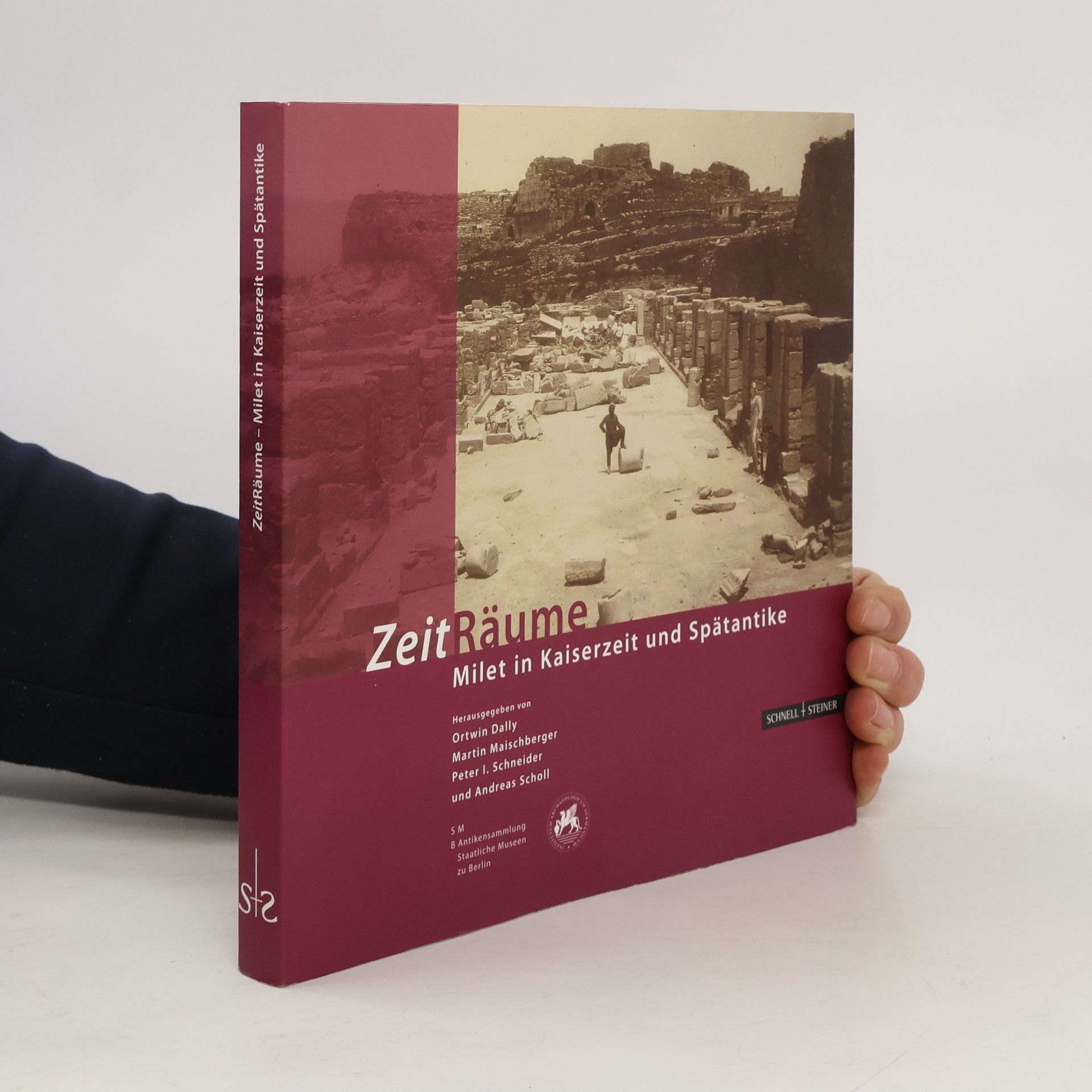 Ortwin Dally Antikensammlung Staatliche Museen zu Berlin: ZeitRäume