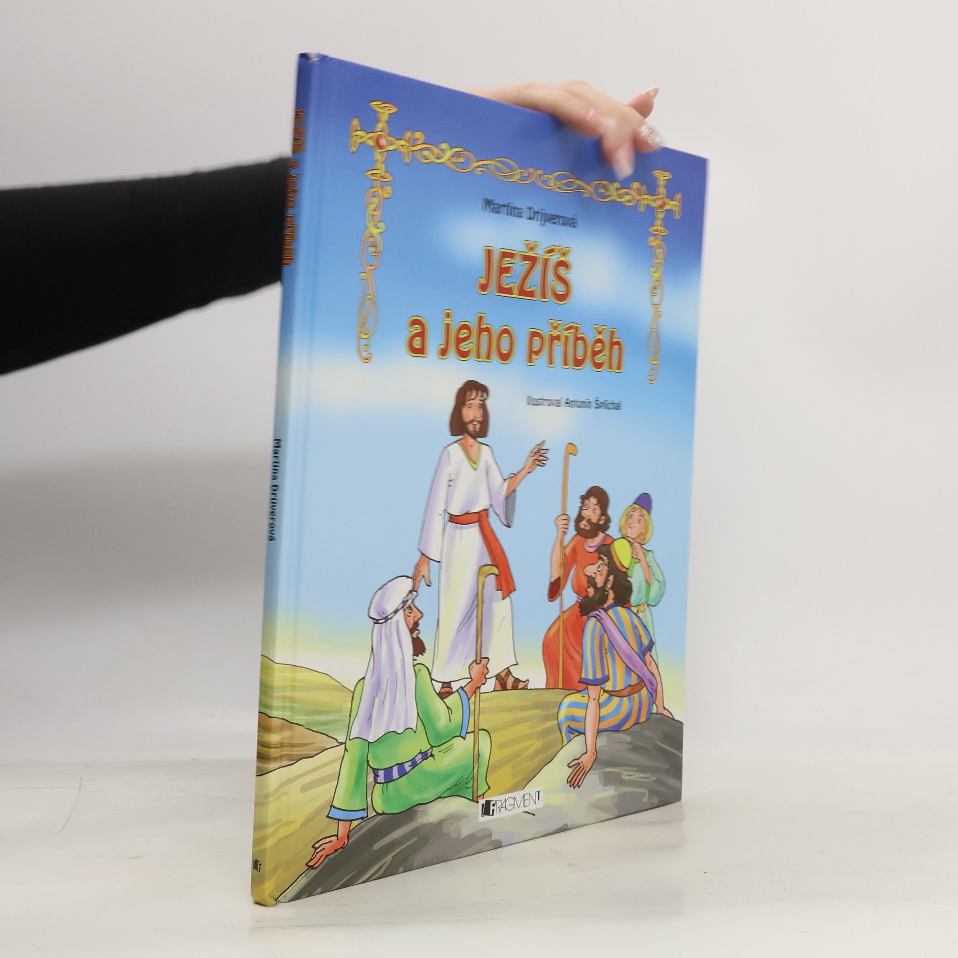 Martina Drijverová Ježíš a jeho příběh