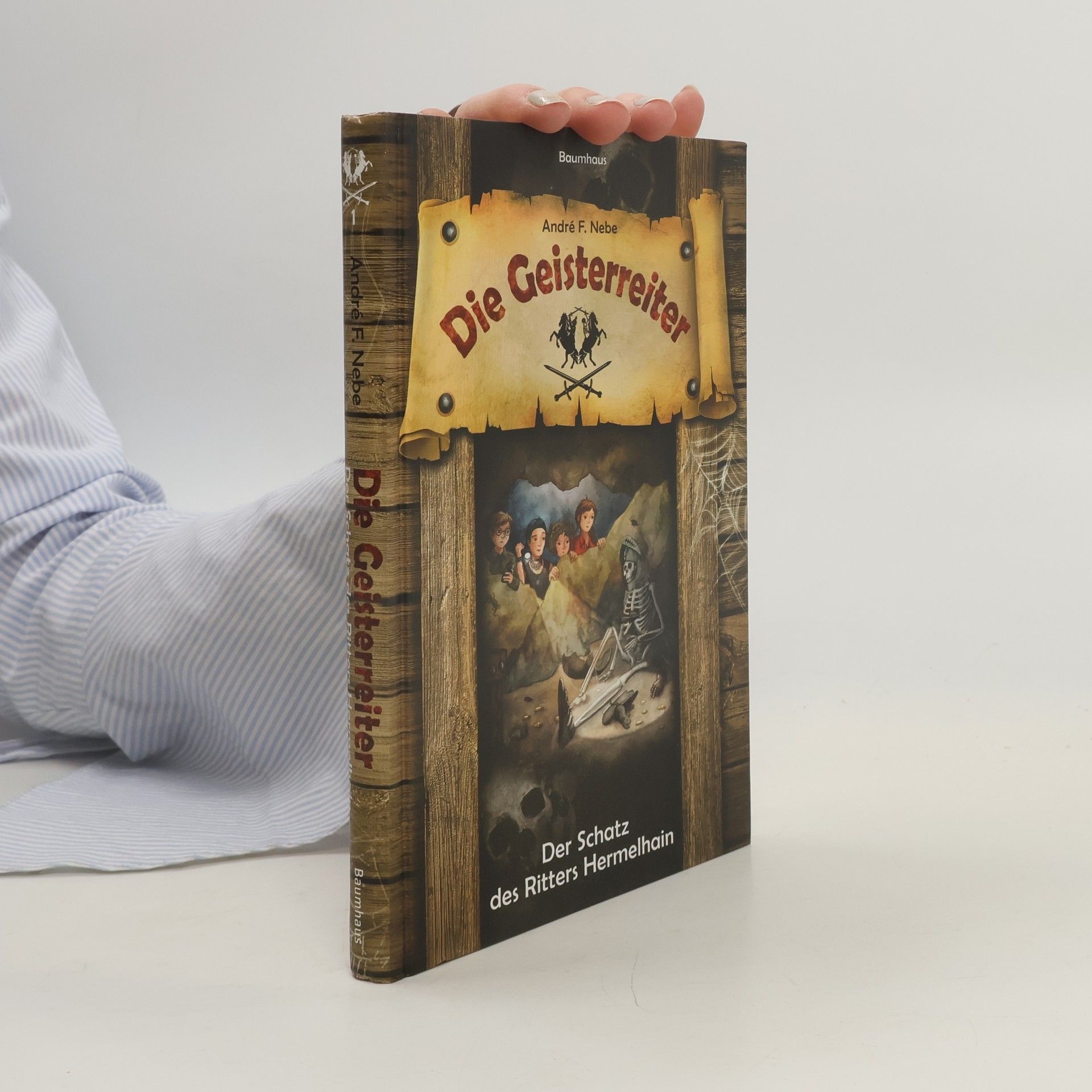André F. Nebe Die Geisterreiter - Der Schatz des Ritters Hermelhain